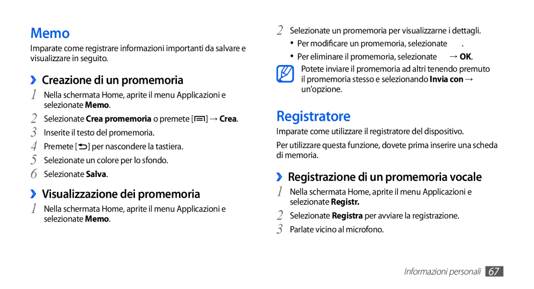 Samsung GT-S5839UWIOMN, GT-S5839RWIOMN Memo, Registratore, ››Creazione di un promemoria, ››Visualizzazione dei promemoria 