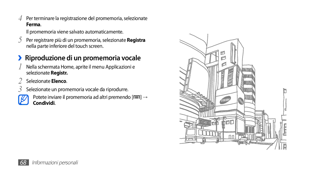 Samsung GT-S5839PPIOMN manual ››Riproduzione di un promemoria vocale, Ferma, Il promemoria viene salvato automaticamente 