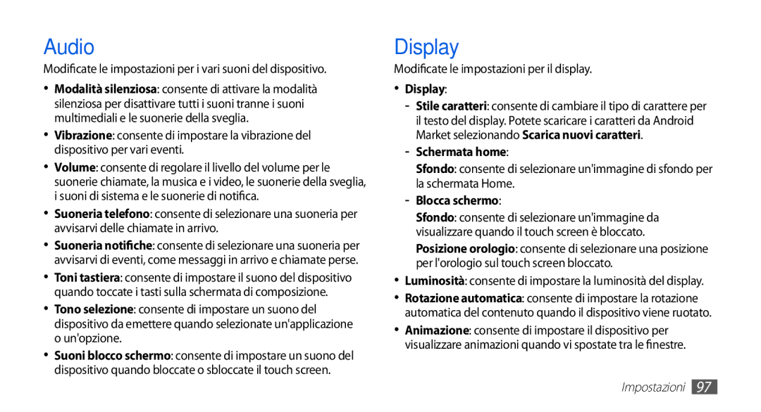 Samsung GT-S5839UWIOMN, GT-S5839RWIOMN, GT-S5839OKIOMN, GT-S5839XKIOMN manual Audio, Display, Schermata home, Blocca schermo 