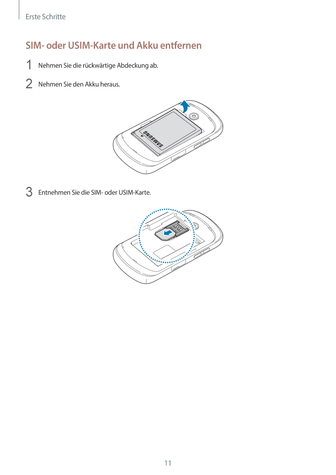 Samsung GT-S6010BBADBT manual SIM- oder USIM-Karte und Akku entfernen 