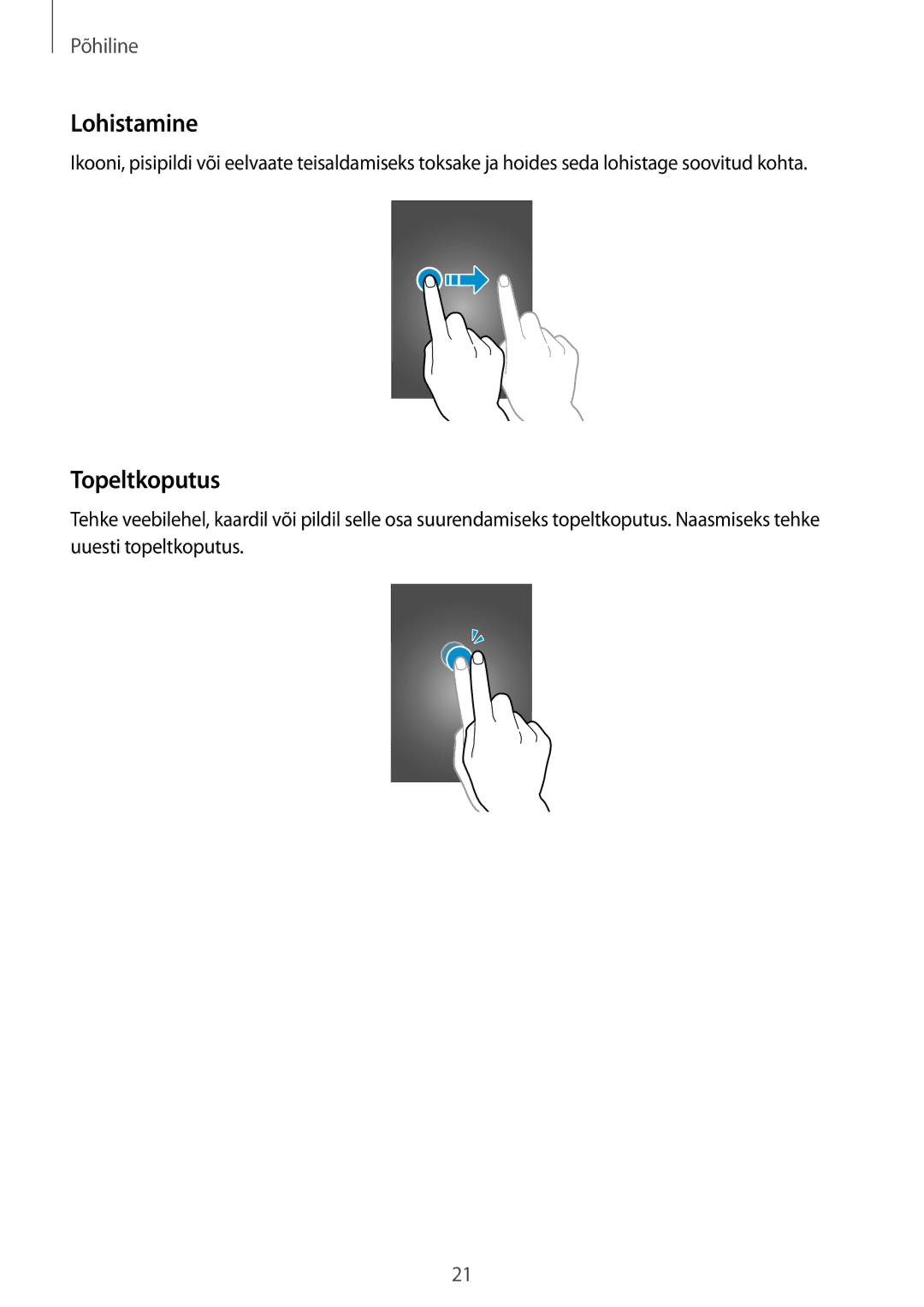 Samsung GT-S6012BBASEB, GT-S6012RWASEB, GT-S6012ZYASEB manual Lohistamine, Topeltkoputus 