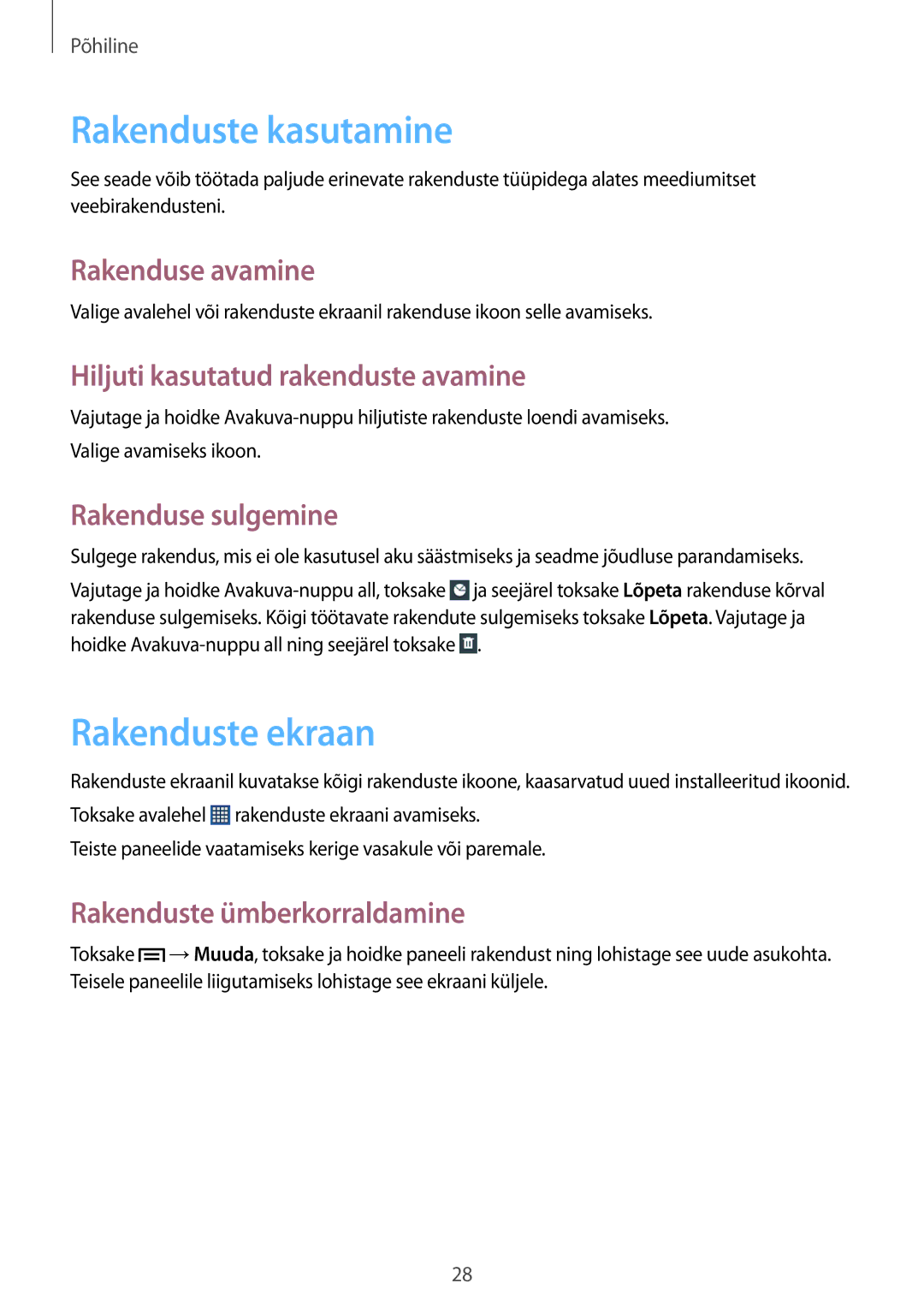 Samsung GT-S6012RWASEB, GT-S6012BBASEB, GT-S6012ZYASEB manual Rakenduste kasutamine, Rakenduste ekraan 