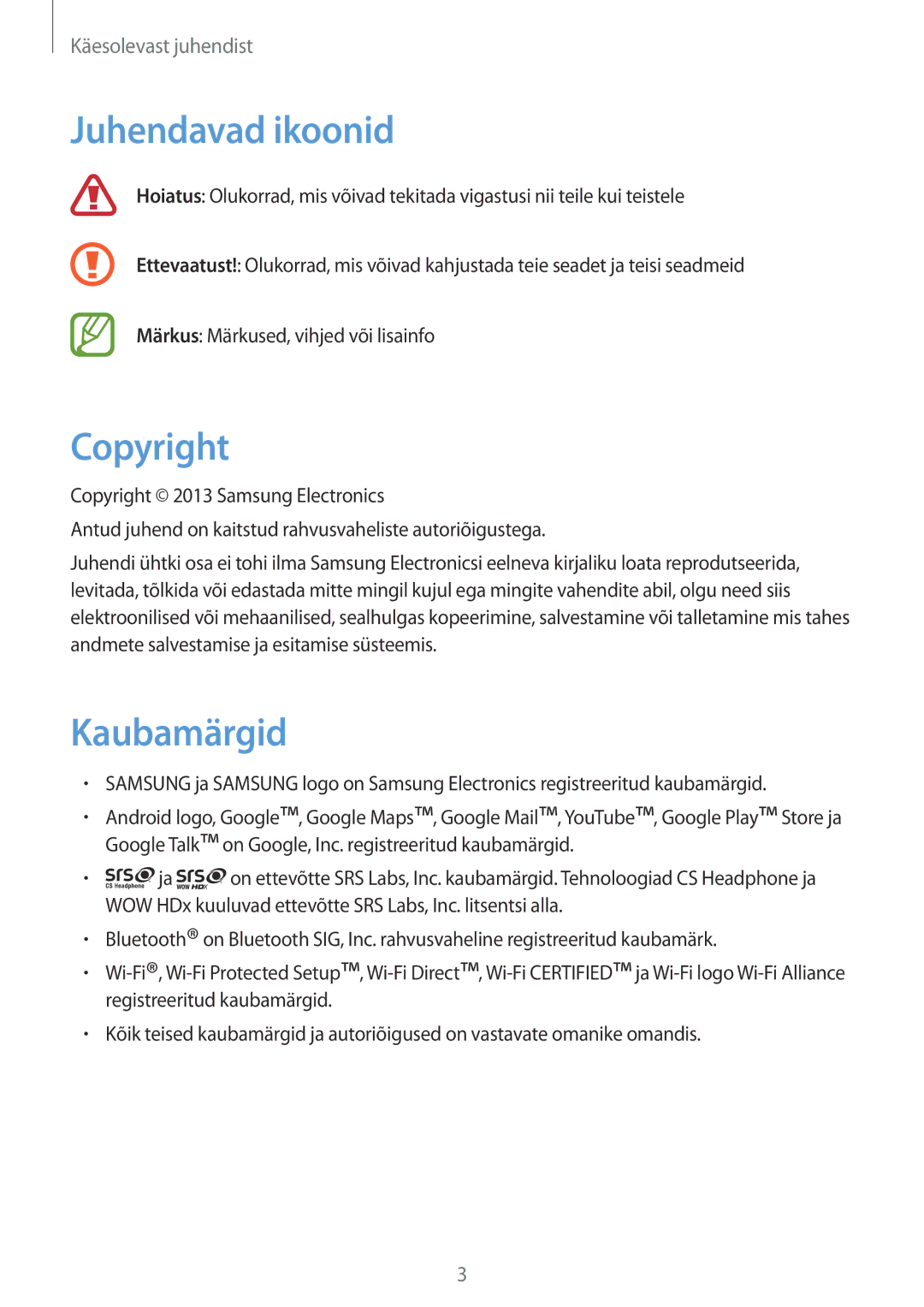 Samsung GT-S6012BBASEB, GT-S6012RWASEB, GT-S6012ZYASEB manual Juhendavad ikoonid, Copyright, Kaubamärgid 