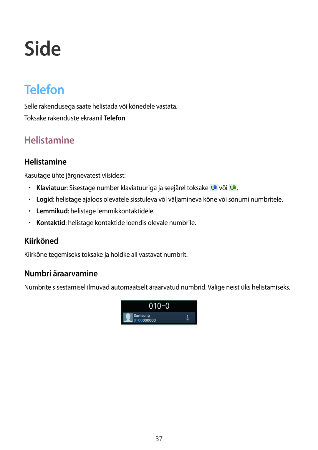 Samsung GT-S6012RWASEB, GT-S6012BBASEB, GT-S6012ZYASEB manual Side, Telefon, Helistamine 