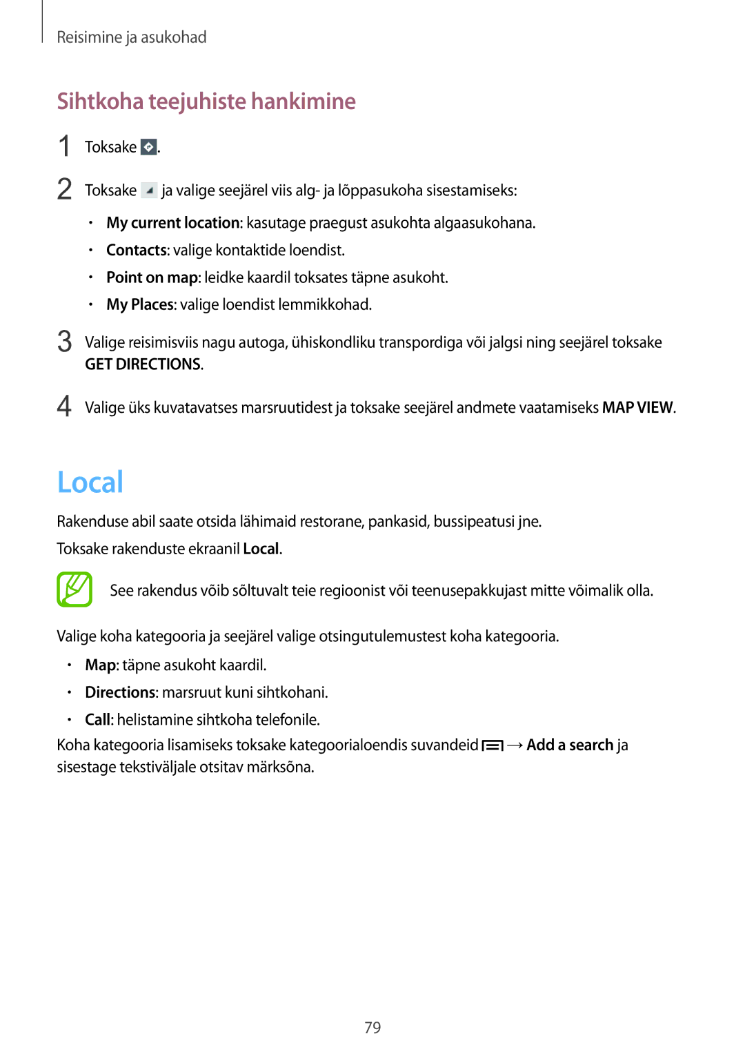 Samsung GT-S6012RWASEB, GT-S6012BBASEB, GT-S6012ZYASEB manual Local, Sihtkoha teejuhiste hankimine 