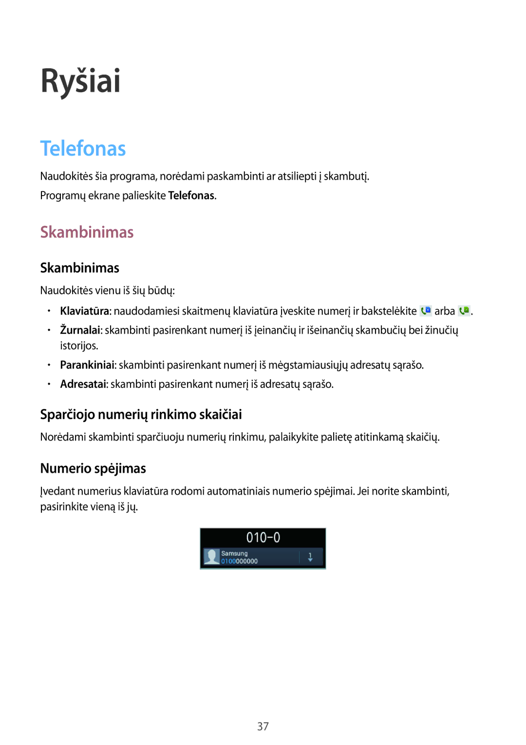 Samsung GT-S6012RWASEB, GT-S6012BBASEB, GT-S6012ZYASEB manual Ryšiai, Telefonas, Skambinimas 