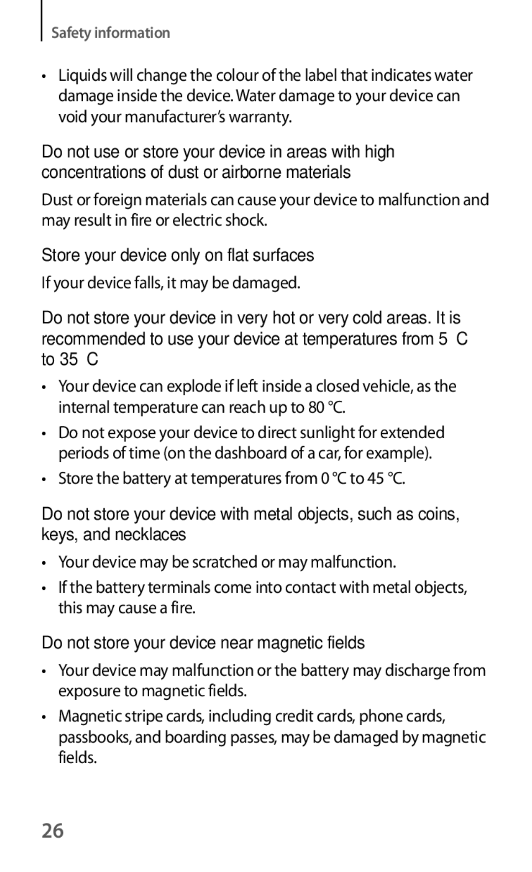 Samsung GT-S6012ZYASER manual Store your device only on flat surfaces, Do not store your device near magnetic fields 