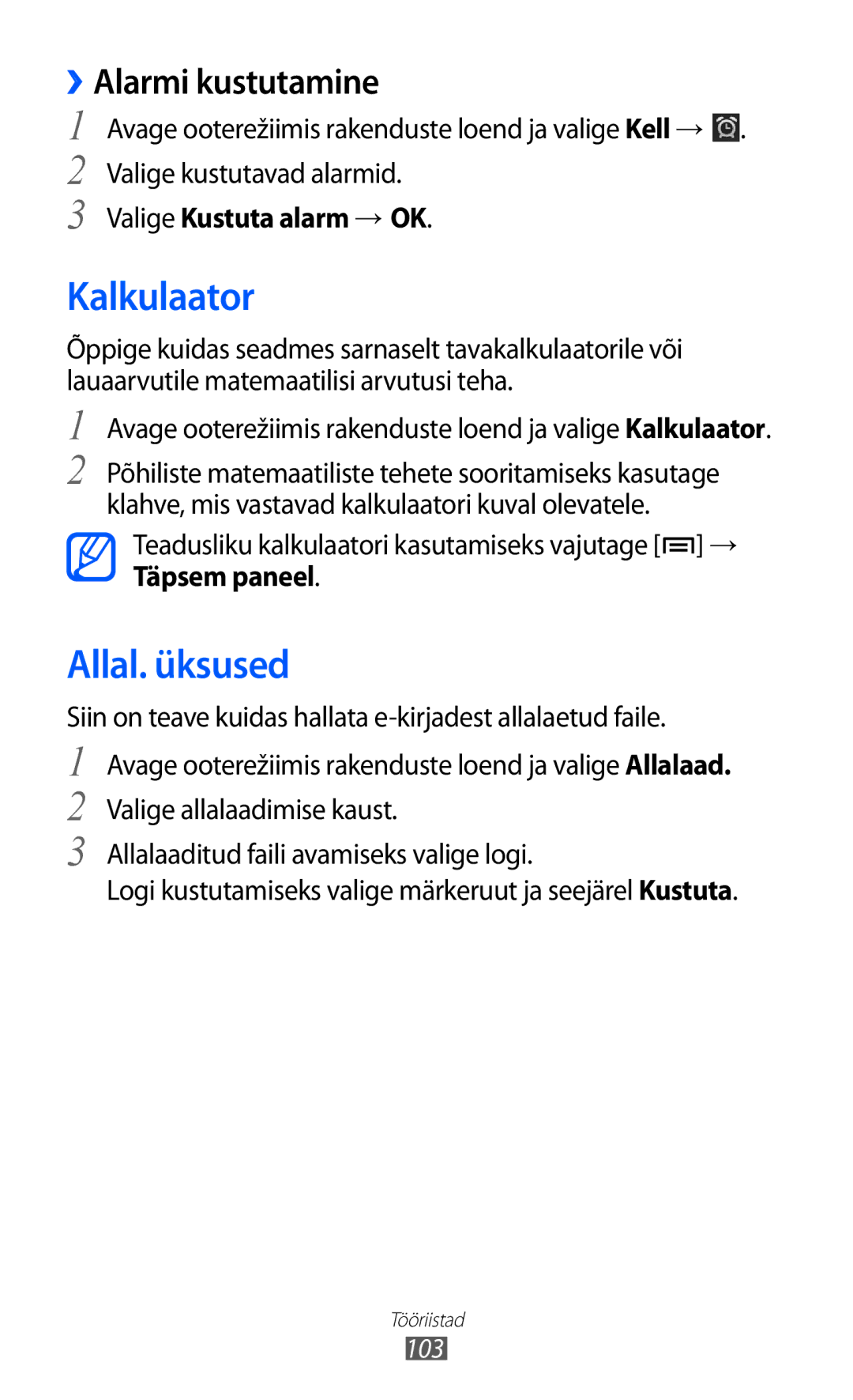 Samsung GT-S6102SKASEB manual Kalkulaator, Allal. üksused, ››Alarmi kustutamine, Valige Kustuta alarm → OK, 103 