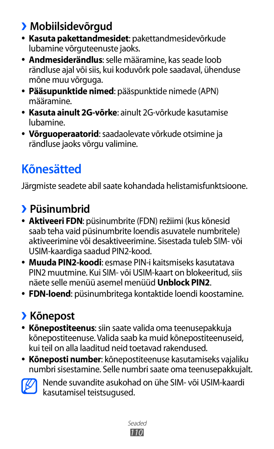 Samsung GT-S6102SKASEB manual Kõnesätted, ››Mobiilsidevõrgud, ››Püsinumbrid, ››Kõnepost 