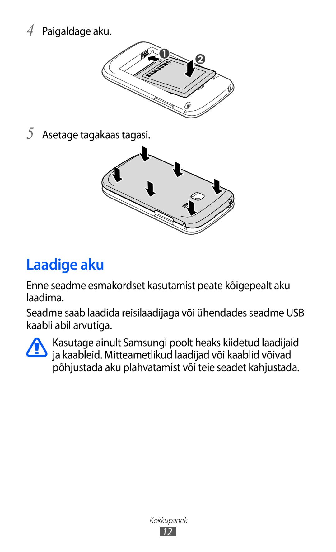 Samsung GT-S6102SKASEB manual Laadige aku, Paigaldage aku Asetage tagakaas tagasi 