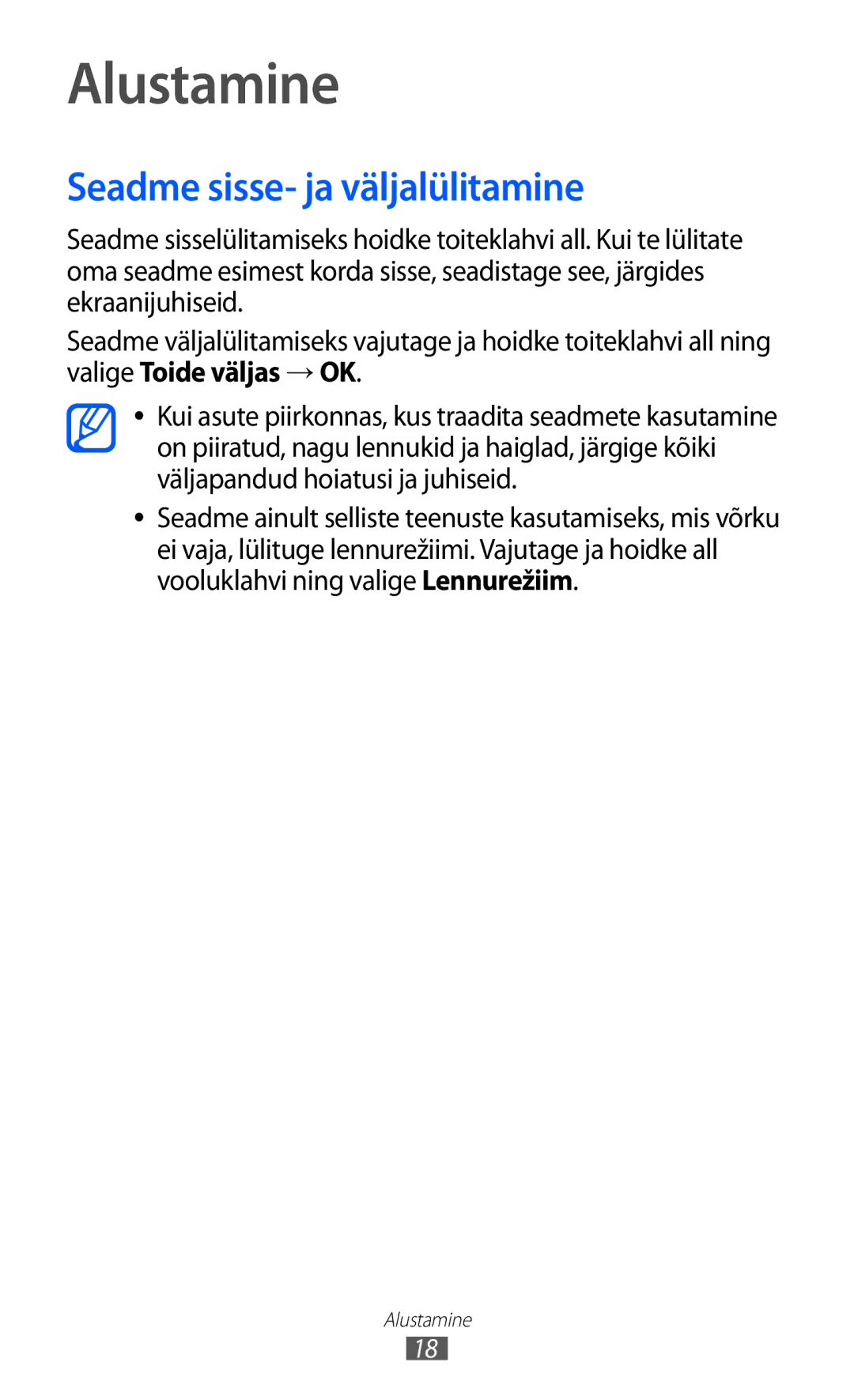 Samsung GT-S6102SKASEB manual Alustamine, Seadme sisse- ja väljalülitamine, Valige Toide väljas → OK 