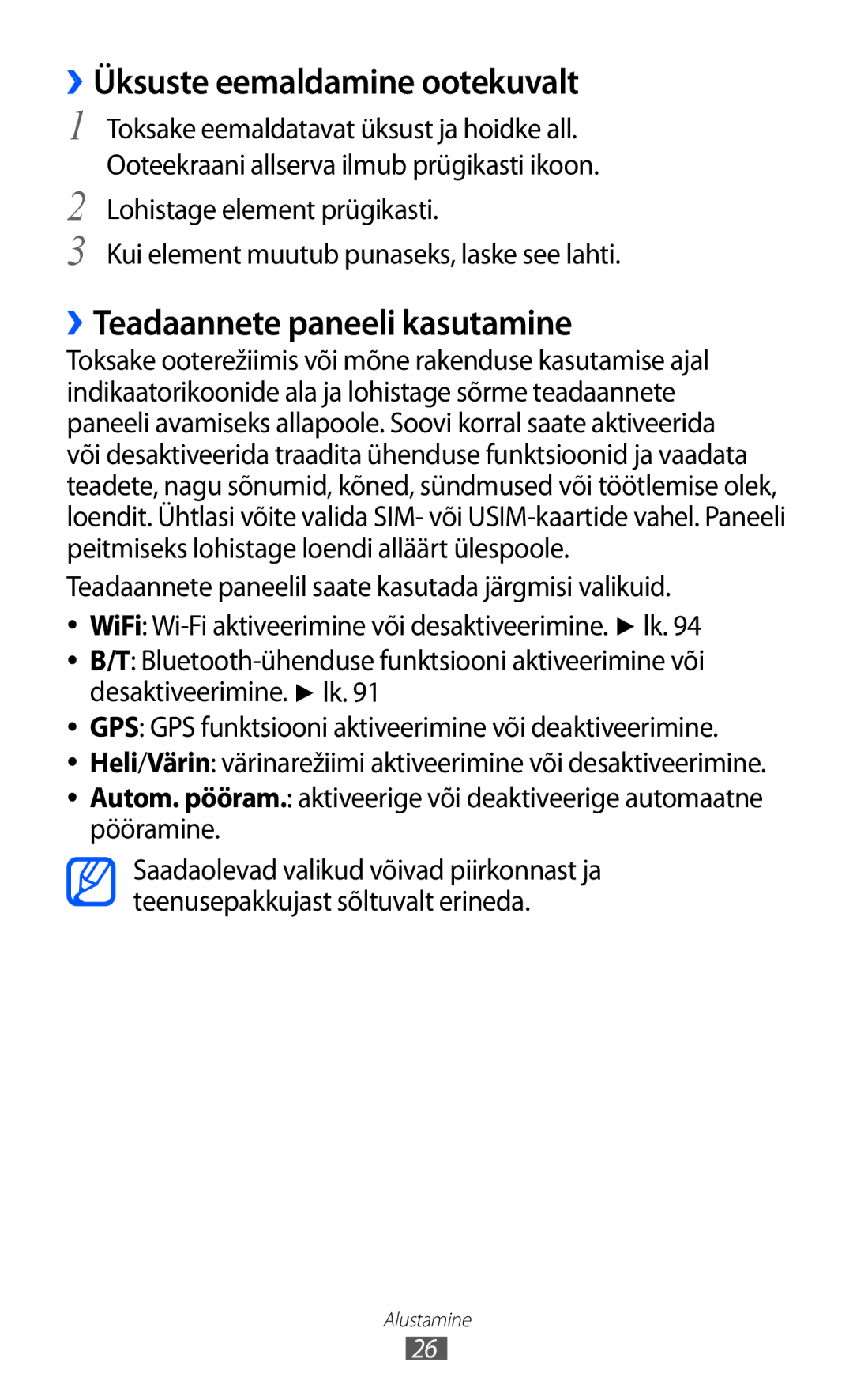 Samsung GT-S6102SKASEB manual ››Üksuste eemaldamine ootekuvalt, ››Teadaannete paneeli kasutamine 