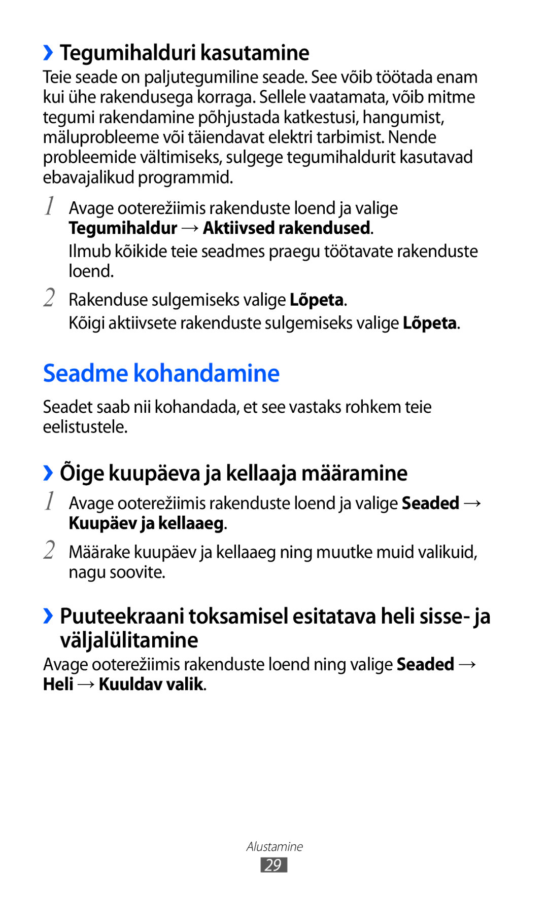 Samsung GT-S6102SKASEB manual Seadme kohandamine, ››Tegumihalduri kasutamine, ››Õige kuupäeva ja kellaaja määramine 