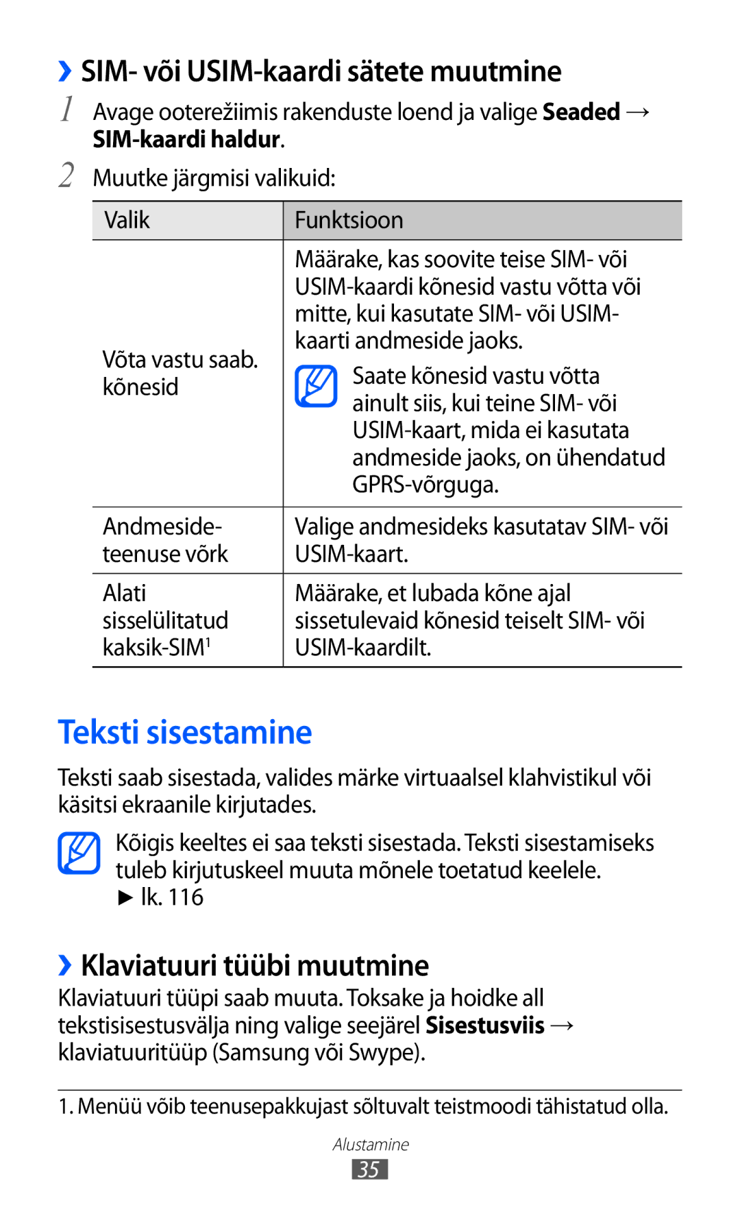 Samsung GT-S6102SKASEB manual Teksti sisestamine, ››SIM- või USIM-kaardi sätete muutmine, ››Klaviatuuri tüübi muutmine 