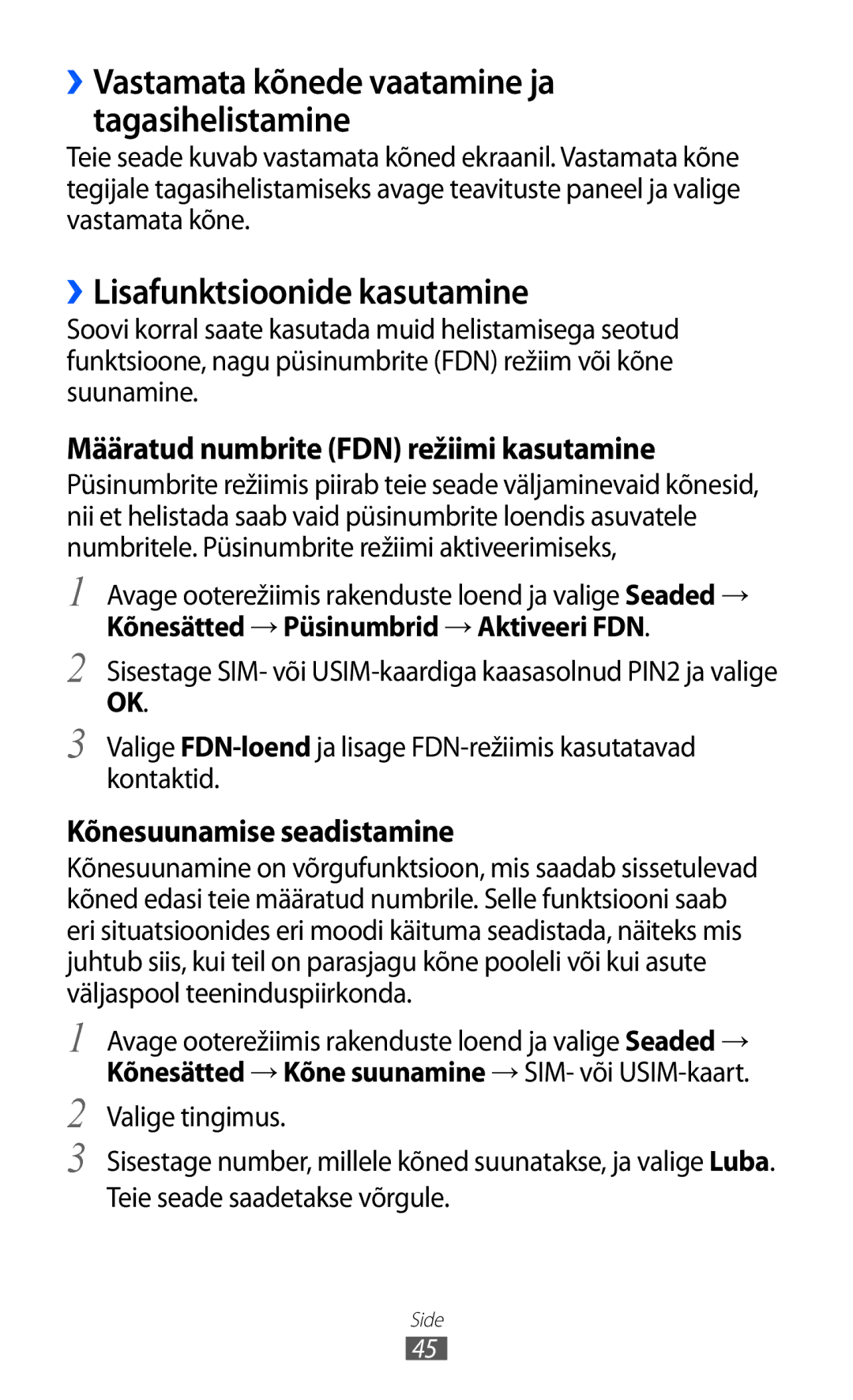 Samsung GT-S6102SKASEB manual ››Lisafunktsioonide kasutamine, Kõnesätted → Püsinumbrid → Aktiveeri FDN 