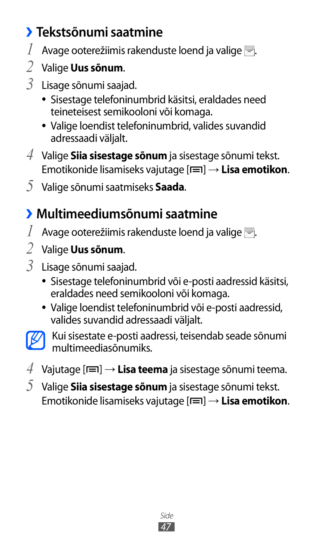 Samsung GT-S6102SKASEB manual ››Tekstsõnumi saatmine, ››Multimeediumsõnumi saatmine, Valige Uus sõnum, Lisage sõnumi saajad 