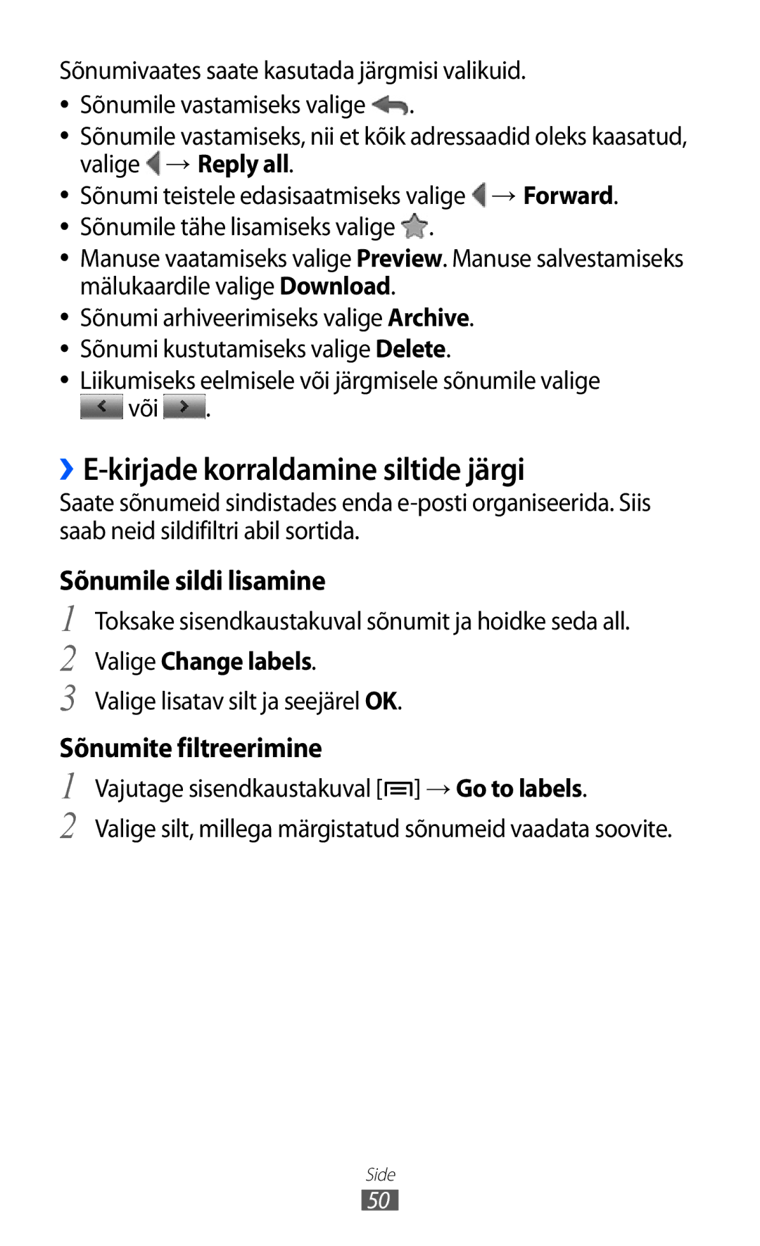 Samsung GT-S6102SKASEB manual ››E-kirjade korraldamine siltide järgi, Valige → Reply all, Valige Change labels 