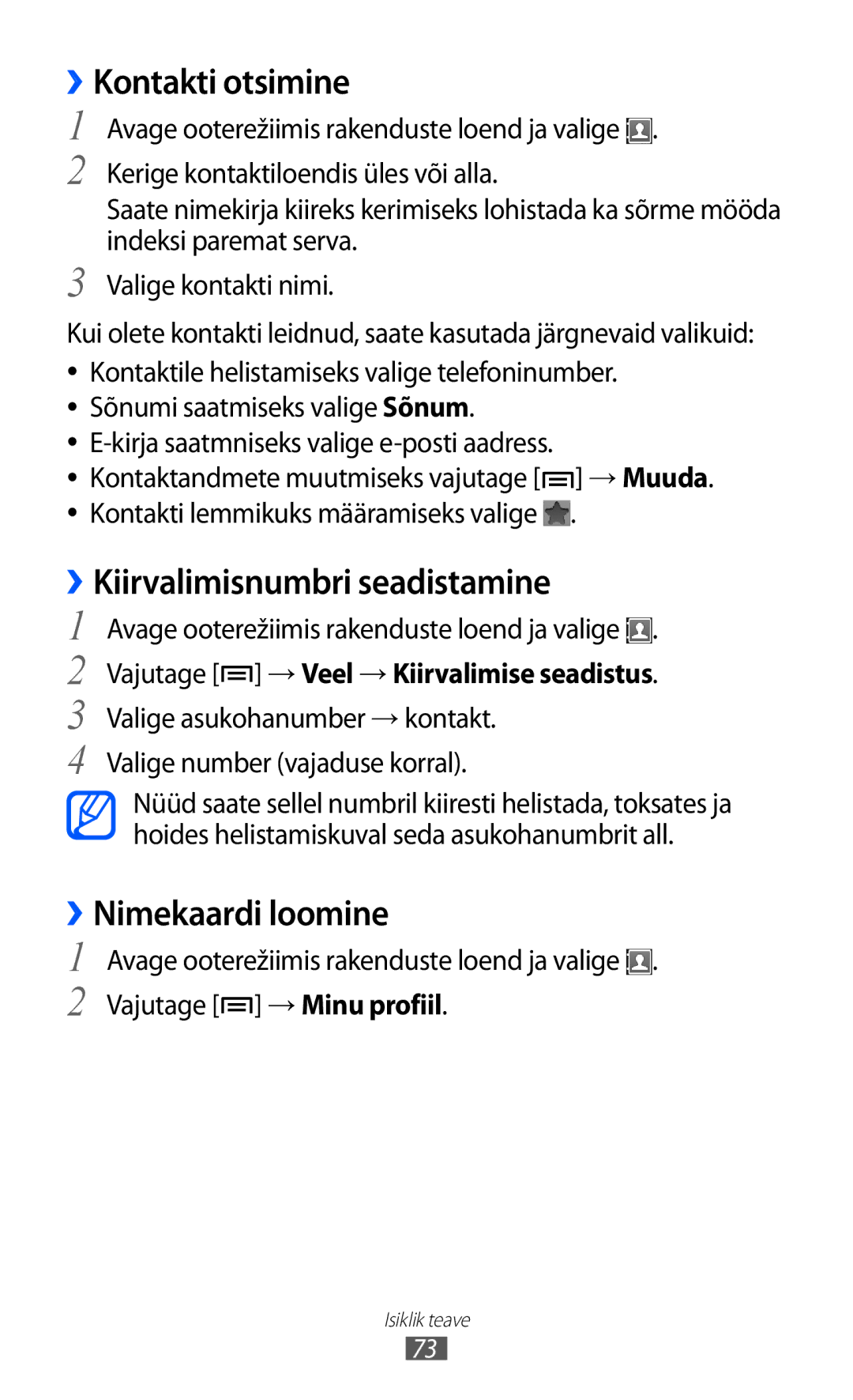 Samsung GT-S6102SKASEB manual ››Kontakti otsimine, ››Kiirvalimisnumbri seadistamine, ››Nimekaardi loomine 