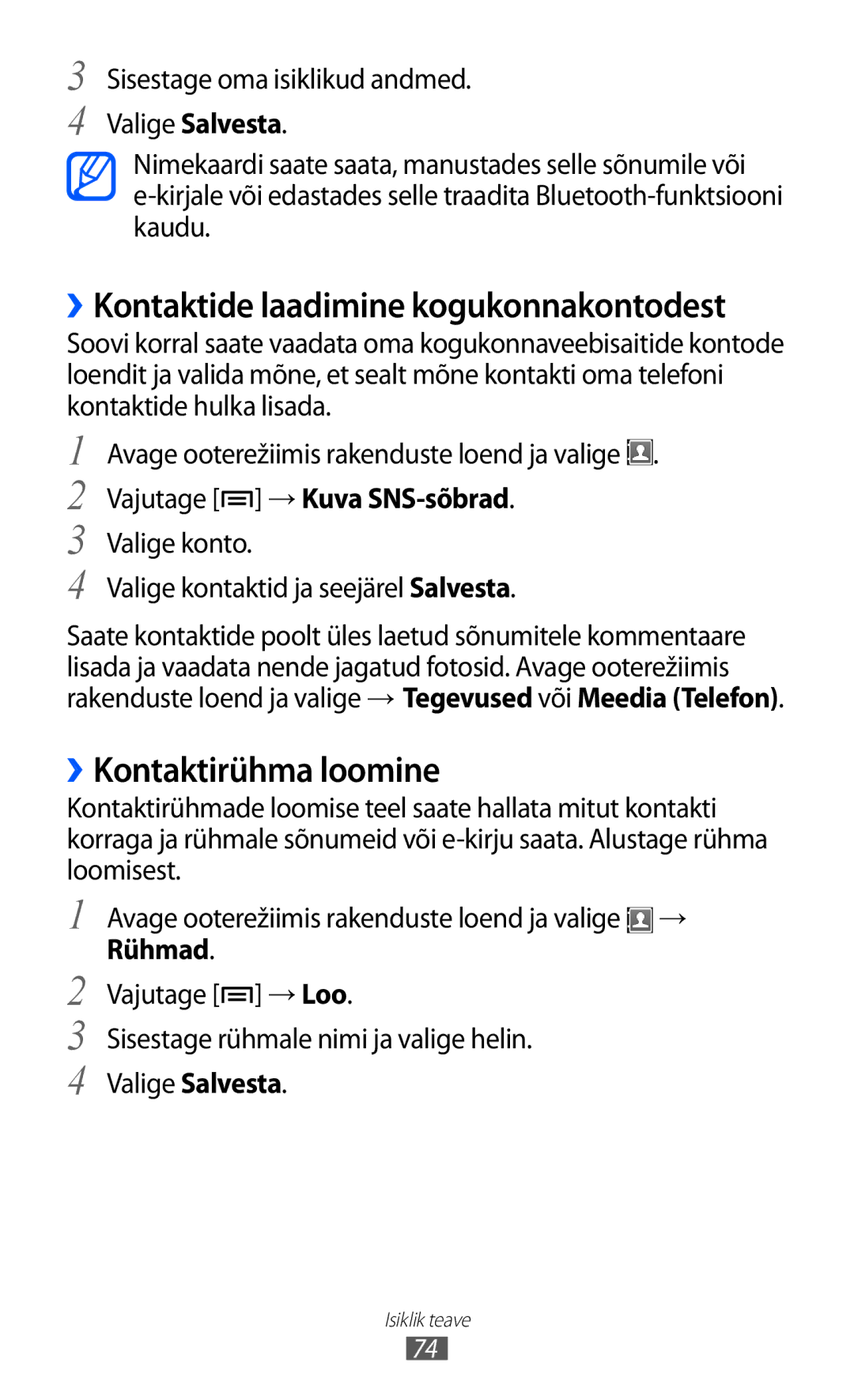 Samsung GT-S6102SKASEB manual ››Kontaktirühma loomine, Vajutage → Kuva SNS-sõbrad 