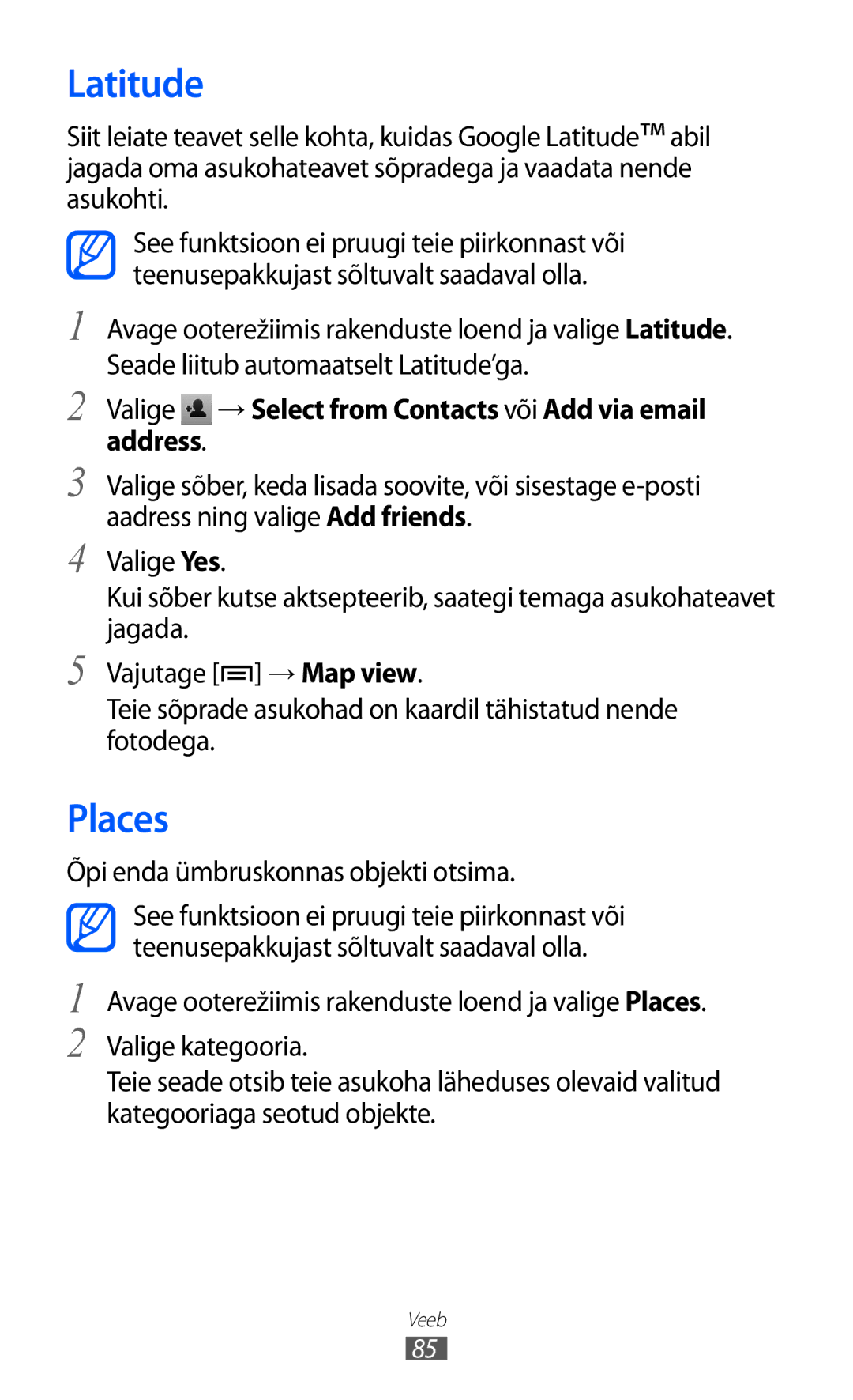 Samsung GT-S6102SKASEB manual Latitude, Places, Valige → Select from Contacts või Add via email address 