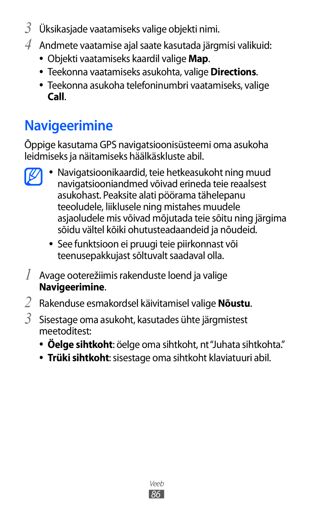 Samsung GT-S6102SKASEB manual Navigeerimine, Trüki sihtkoht sisestage oma sihtkoht klaviatuuri abil 