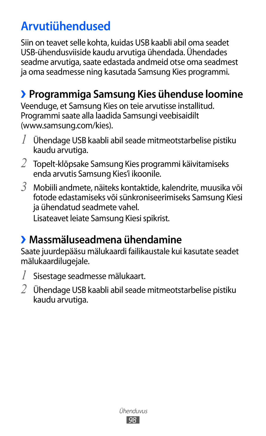 Samsung GT-S6102SKASEB manual Arvutiühendused, ››Massmäluseadmena ühendamine, Lisateavet leiate Samsung Kiesi spikrist 