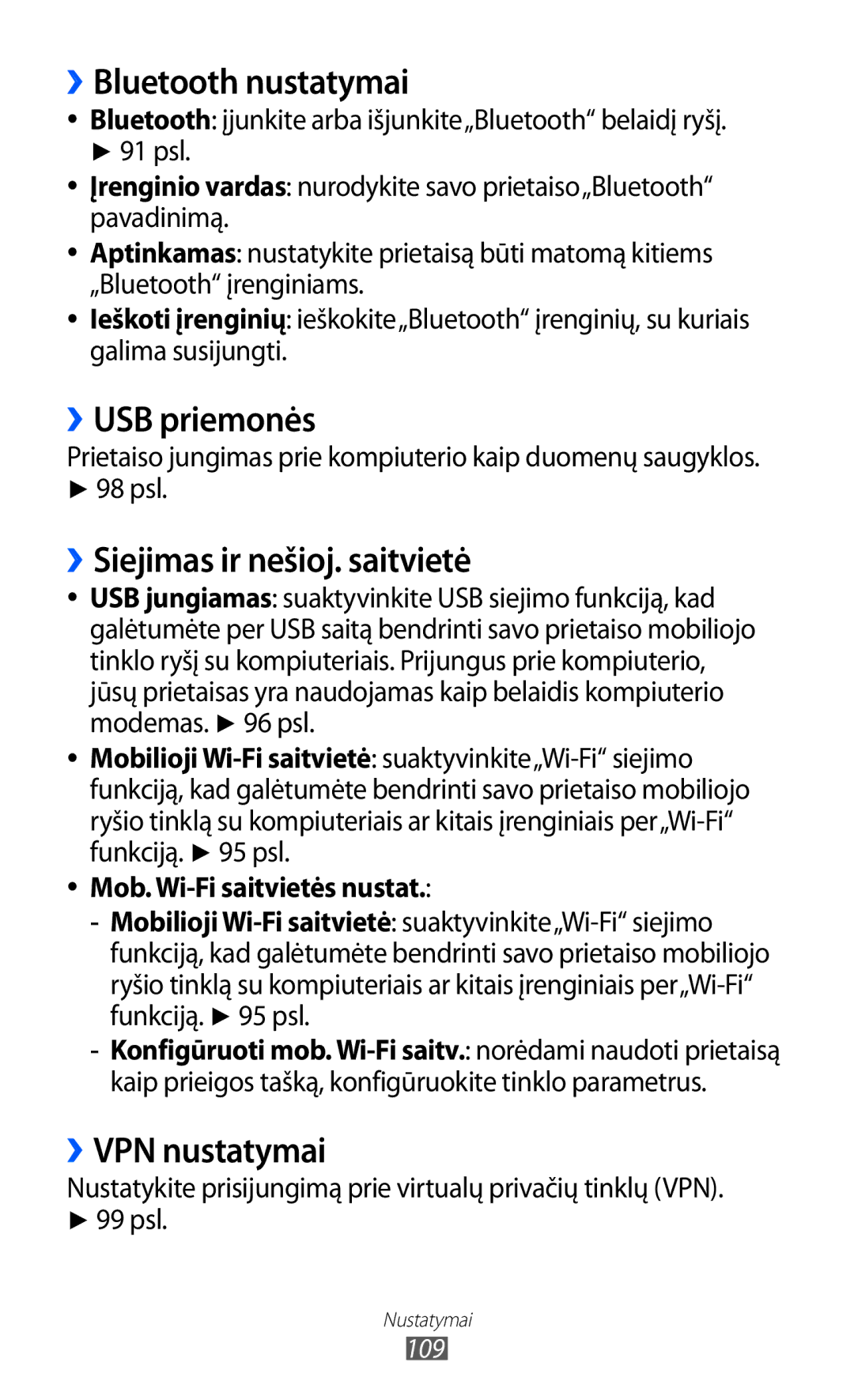 Samsung GT-S6102SKASEB manual ››Bluetooth nustatymai, ››USB priemonės, ››Siejimas ir nešioj. saitvietė, ››VPN nustatymai 