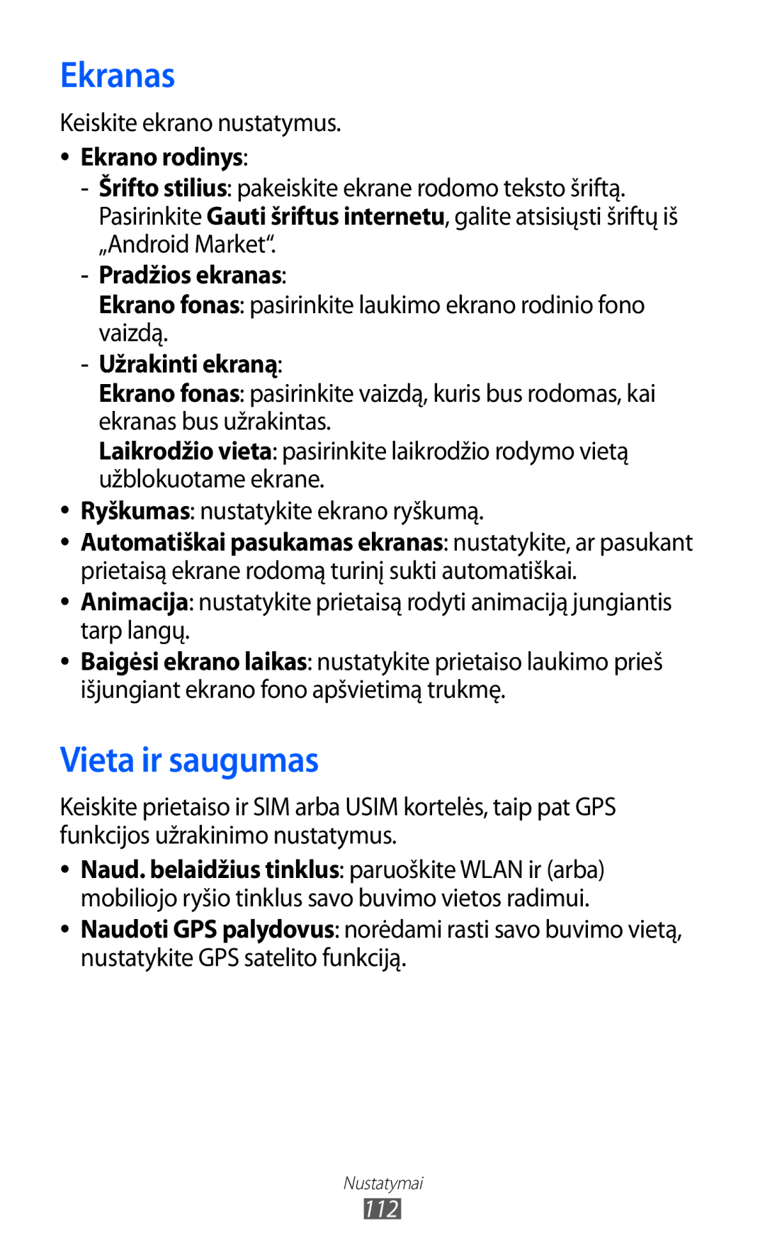 Samsung GT-S6102SKASEB manual Ekranas, Vieta ir saugumas, Ekrano rodinys, Pradžios ekranas, Užrakinti ekraną 