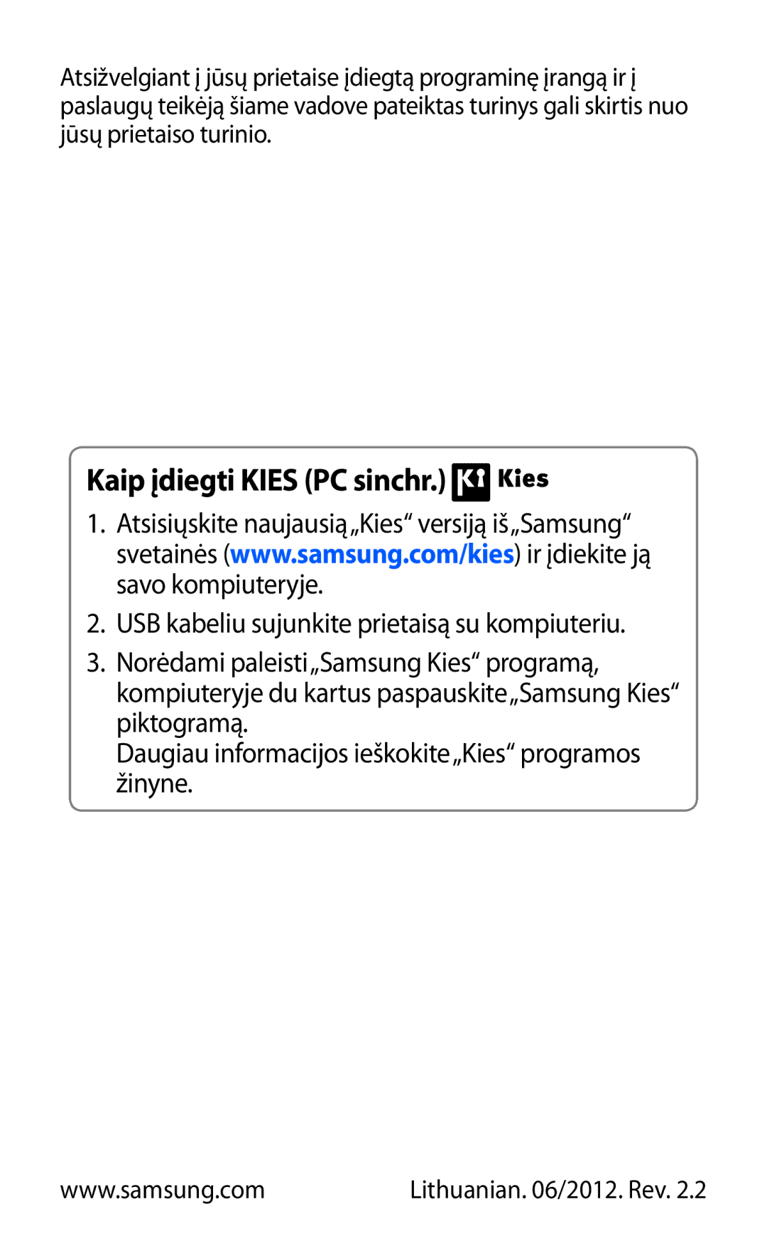 Samsung GT-S6102SKASEB manual Kaip įdiegti Kies PC sinchr 