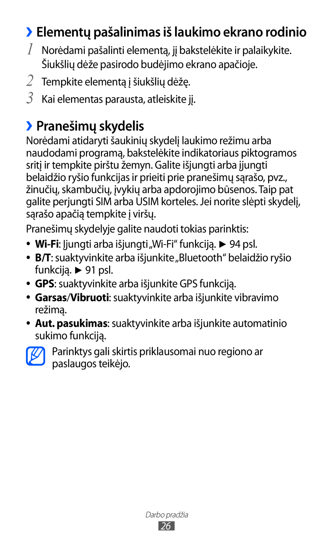 Samsung GT-S6102SKASEB manual ››Pranešimų skydelis, ››Elementų pašalinimas iš laukimo ekrano rodinio 