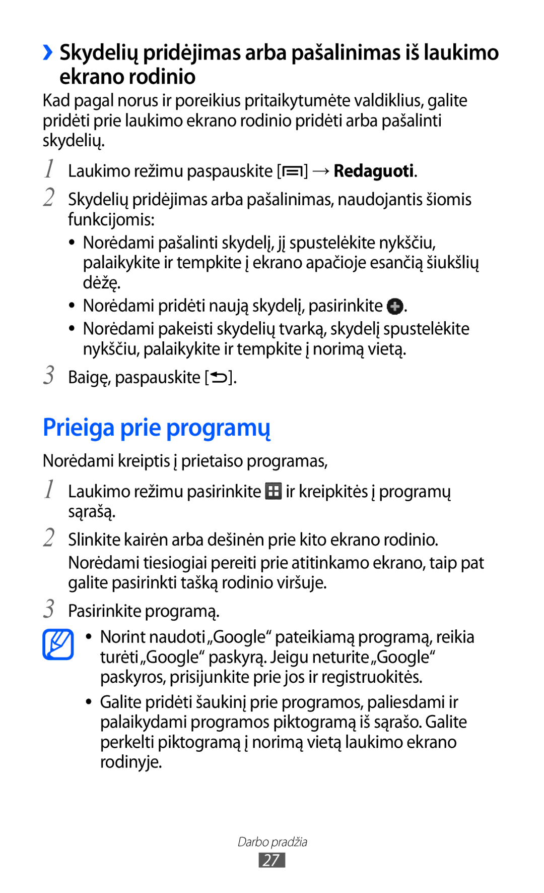 Samsung GT-S6102SKASEB manual Prieiga prie programų, Baigę, paspauskite 