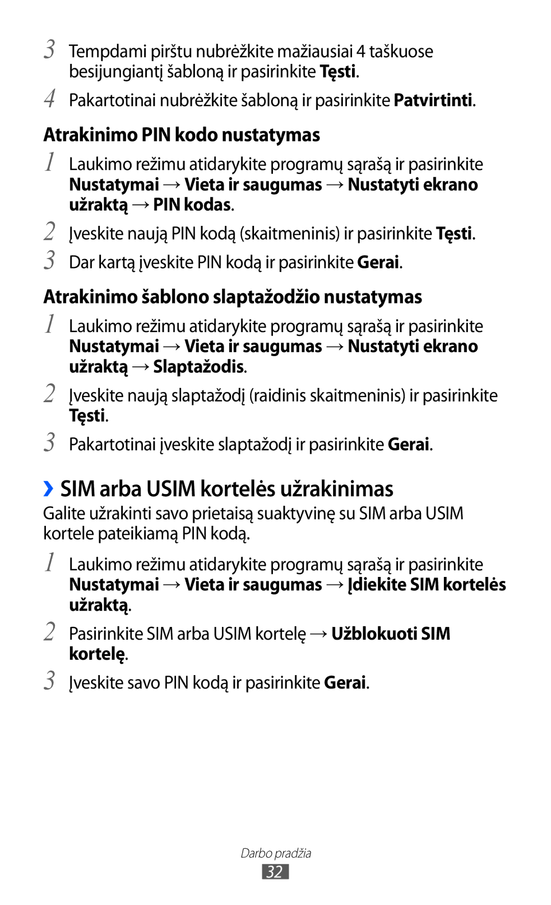 Samsung GT-S6102SKASEB ››SIM arba Usim kortelės užrakinimas, Pakartotinai nubrėžkite šabloną ir pasirinkite Patvirtinti 