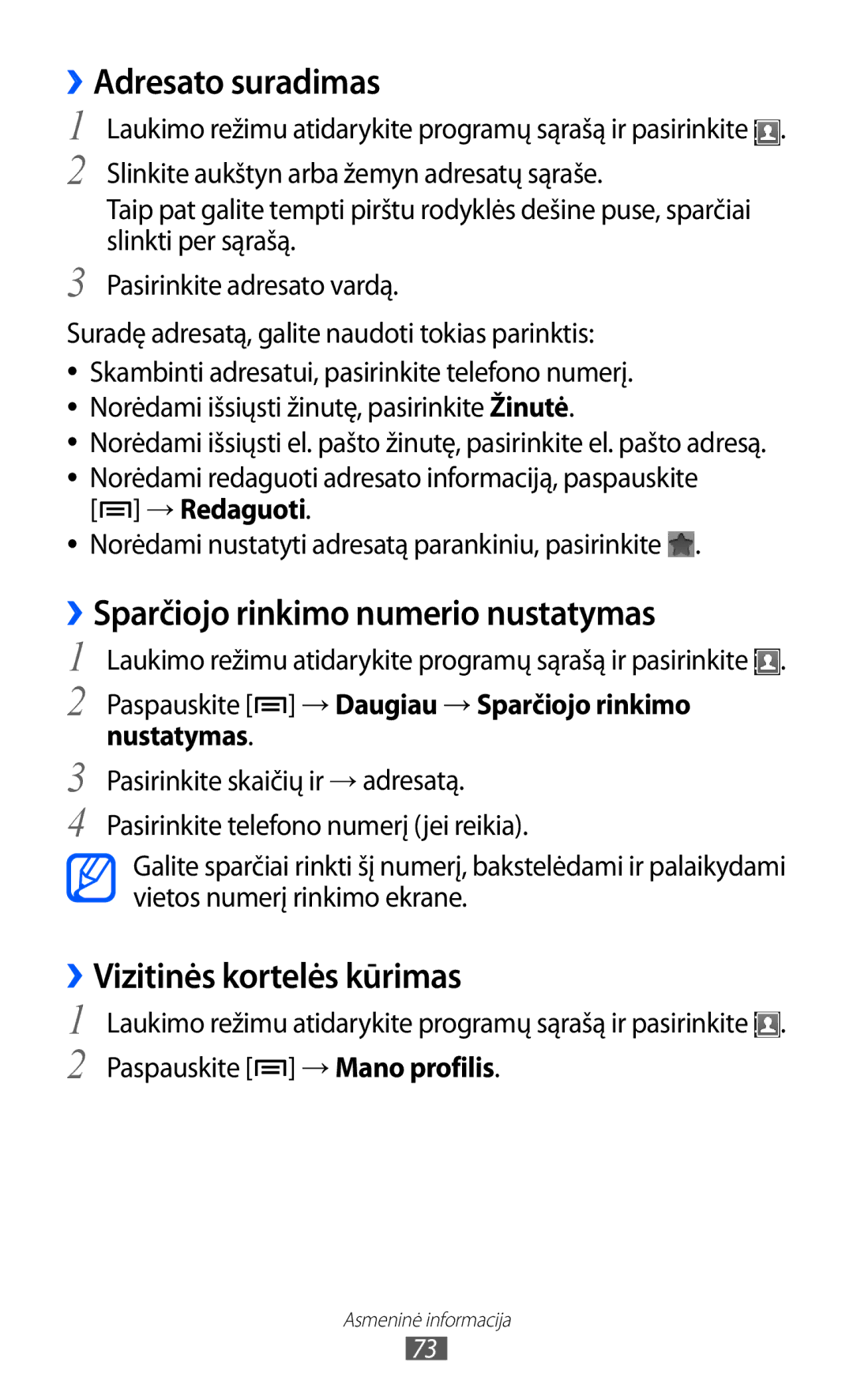 Samsung GT-S6102SKASEB manual Adresato suradimas, ››Sparčiojo rinkimo numerio nustatymas, ››Vizitinės kortelės kūrimas 