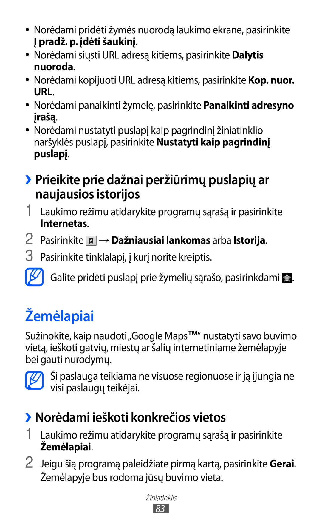 Samsung GT-S6102SKASEB Žemėlapiai, ››Norėdami ieškoti konkrečios vietos, Pasirinkite tinklalapį, į kurį norite kreiptis 