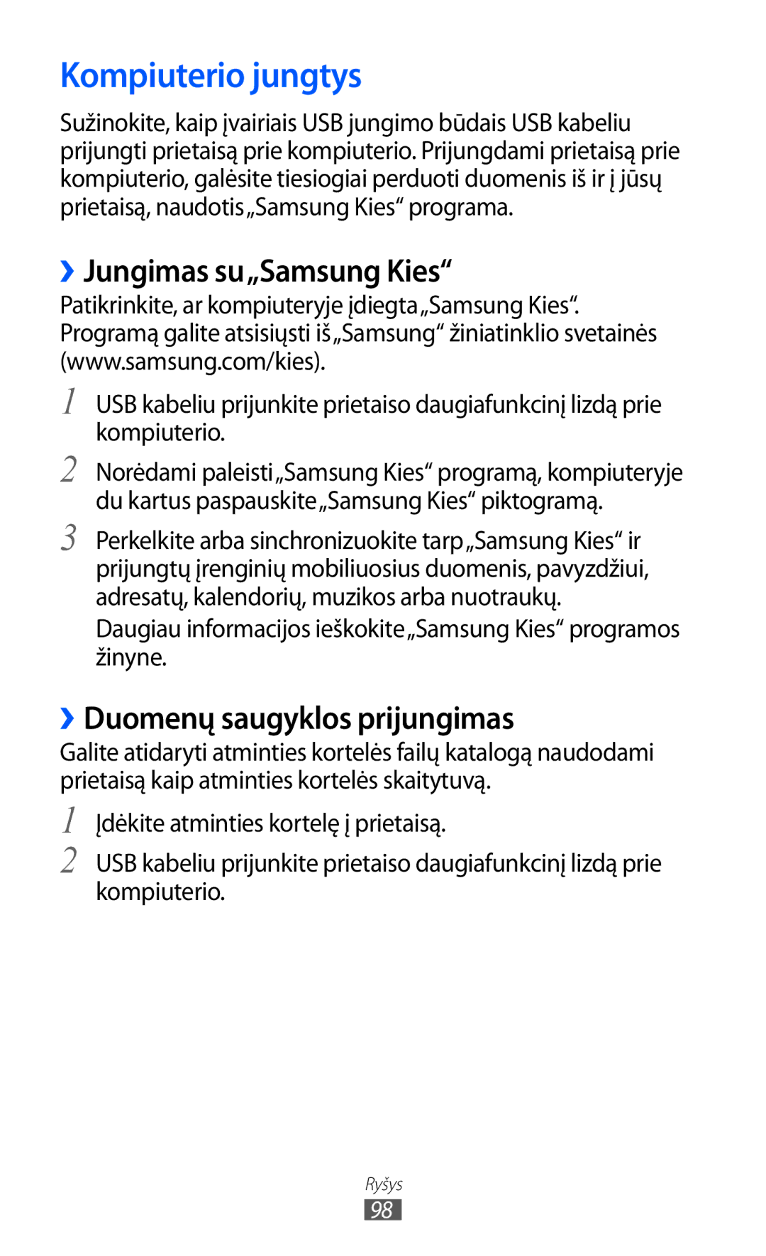 Samsung GT-S6102SKASEB manual Kompiuterio jungtys, ››Jungimas su„Samsung Kies, ››Duomenų saugyklos prijungimas 