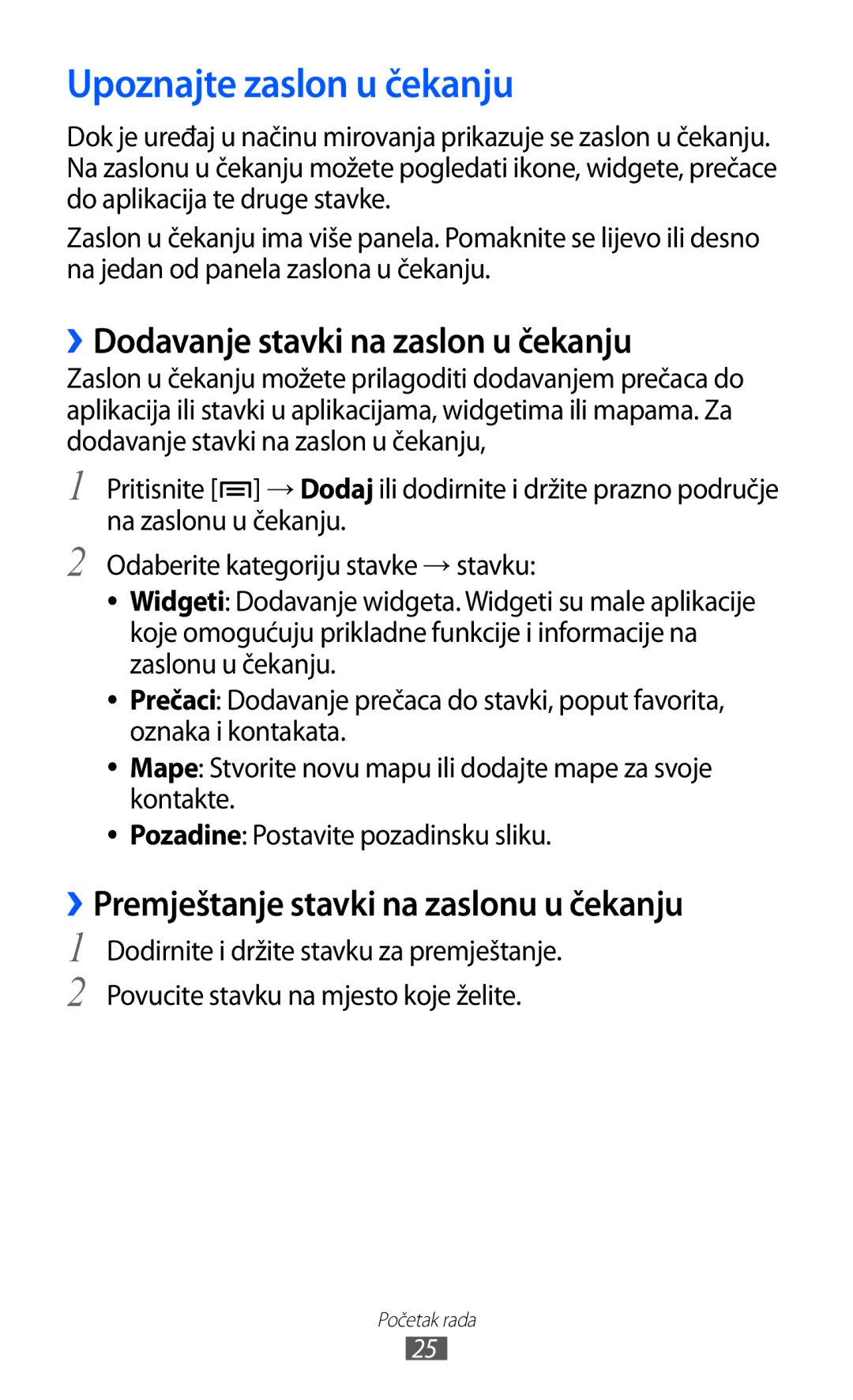 Samsung GT-S6102SKATRA, GT-S6102SKASMO, GT-S6102TKATRA Upoznajte zaslon u čekanju, ››Dodavanje stavki na zaslon u čekanju 