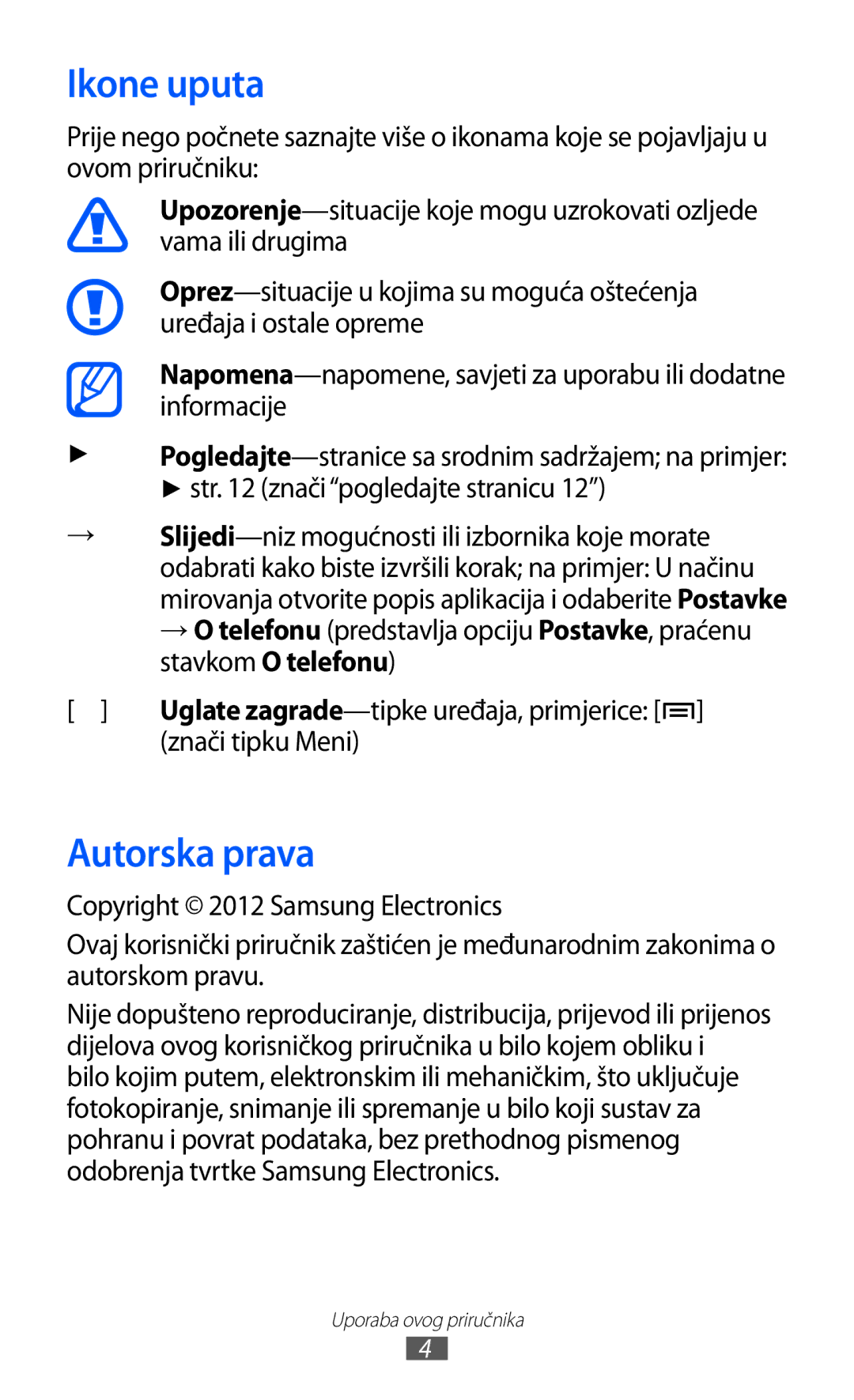 Samsung GT-S6102SKATSR, GT-S6102SKATRA, GT-S6102SKASMO, GT-S6102TKATRA manual Ikone uputa, Autorska prava, Znači tipku Meni 