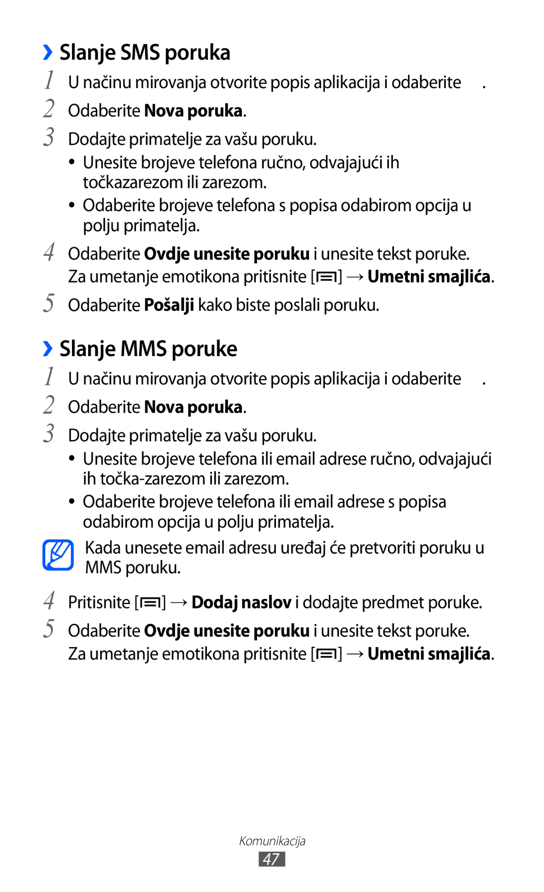 Samsung GT-S6102TKATRA manual ››Slanje SMS poruka, ››Slanje MMS poruke, Odaberite Pošalji kako biste poslali poruku 