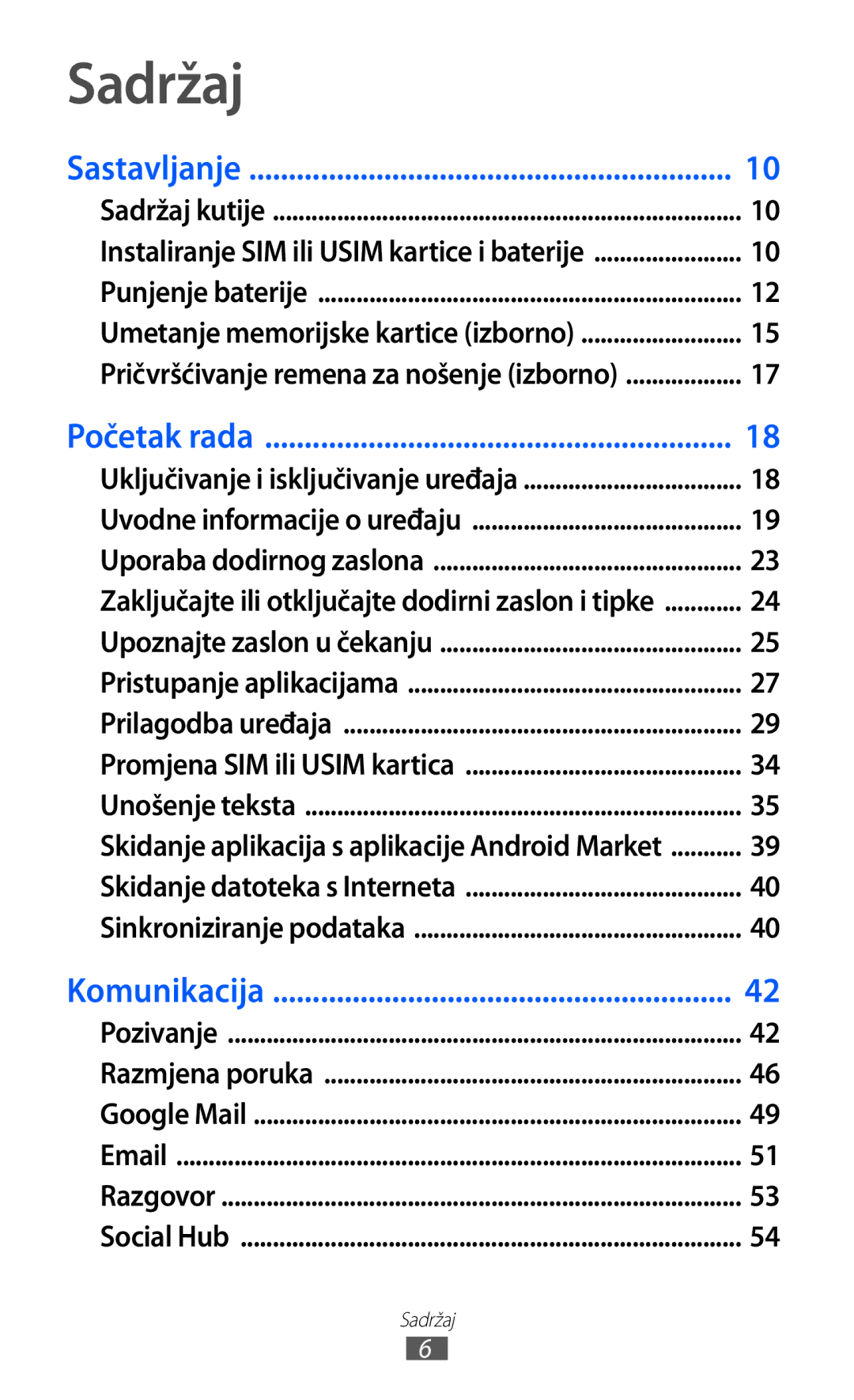 Samsung GT-S6102SKASMO, GT-S6102SKATRA, GT-S6102TKATRA, GT-S6102TKATWO, GT-S6102SKATSR manual Sadržaj, Sastavljanje 