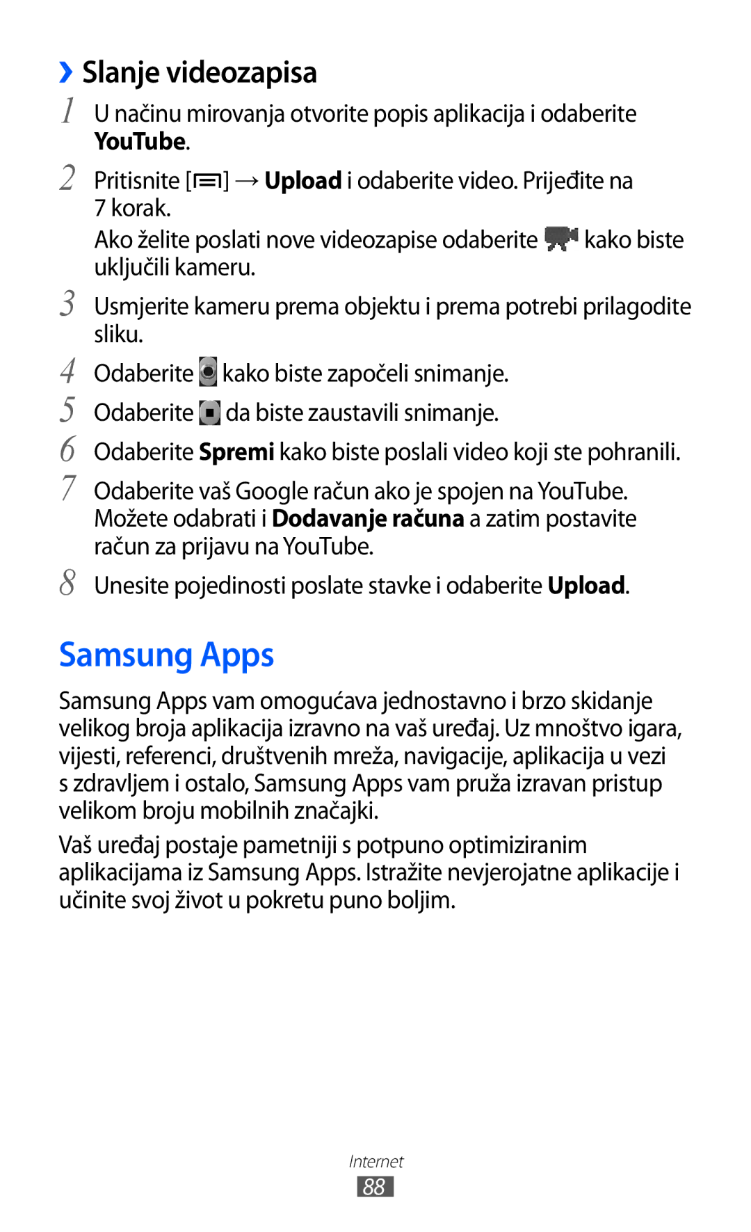 Samsung GT-S6102TKATWO, GT-S6102SKATRA, GT-S6102SKASMO, GT-S6102TKATRA, GT-S6102SKATSR Samsung Apps, ››Slanje videozapisa 