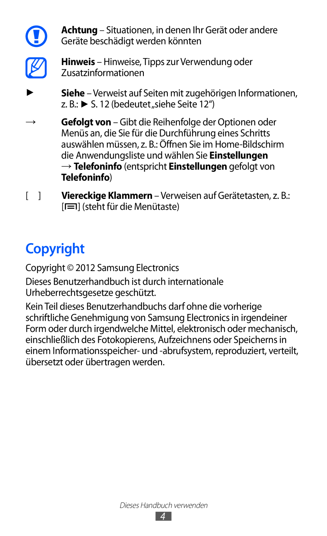 Samsung GT-S6102UWADBT, GT-S6102UWATUR, GT-S6102SKAATO manual Steht für die Menütaste, Copyright 2012 Samsung Electronics 