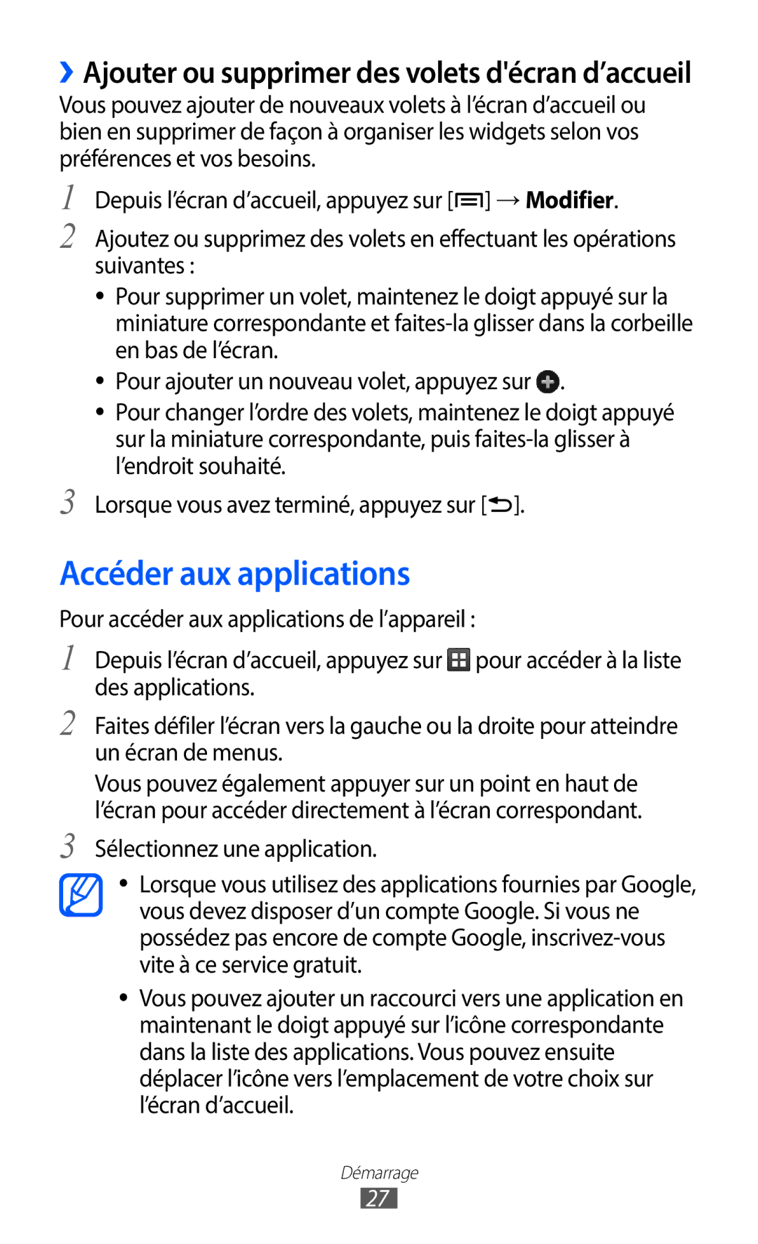 Samsung GT-S6102SKAXEF, GT-S6102UWAXEF manual Accéder aux applications, ››Ajouter ou supprimer des volets décran d’accueil 