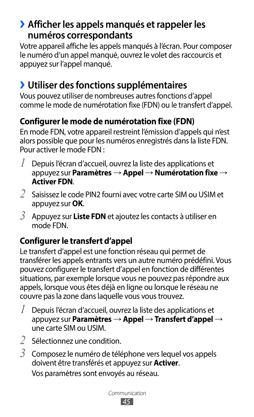 Samsung GT-S6102SKAXEF, GT-S6102UWAXEF ››Utiliser des fonctions supplémentaires, Vos paramètres sont envoyés au réseau 