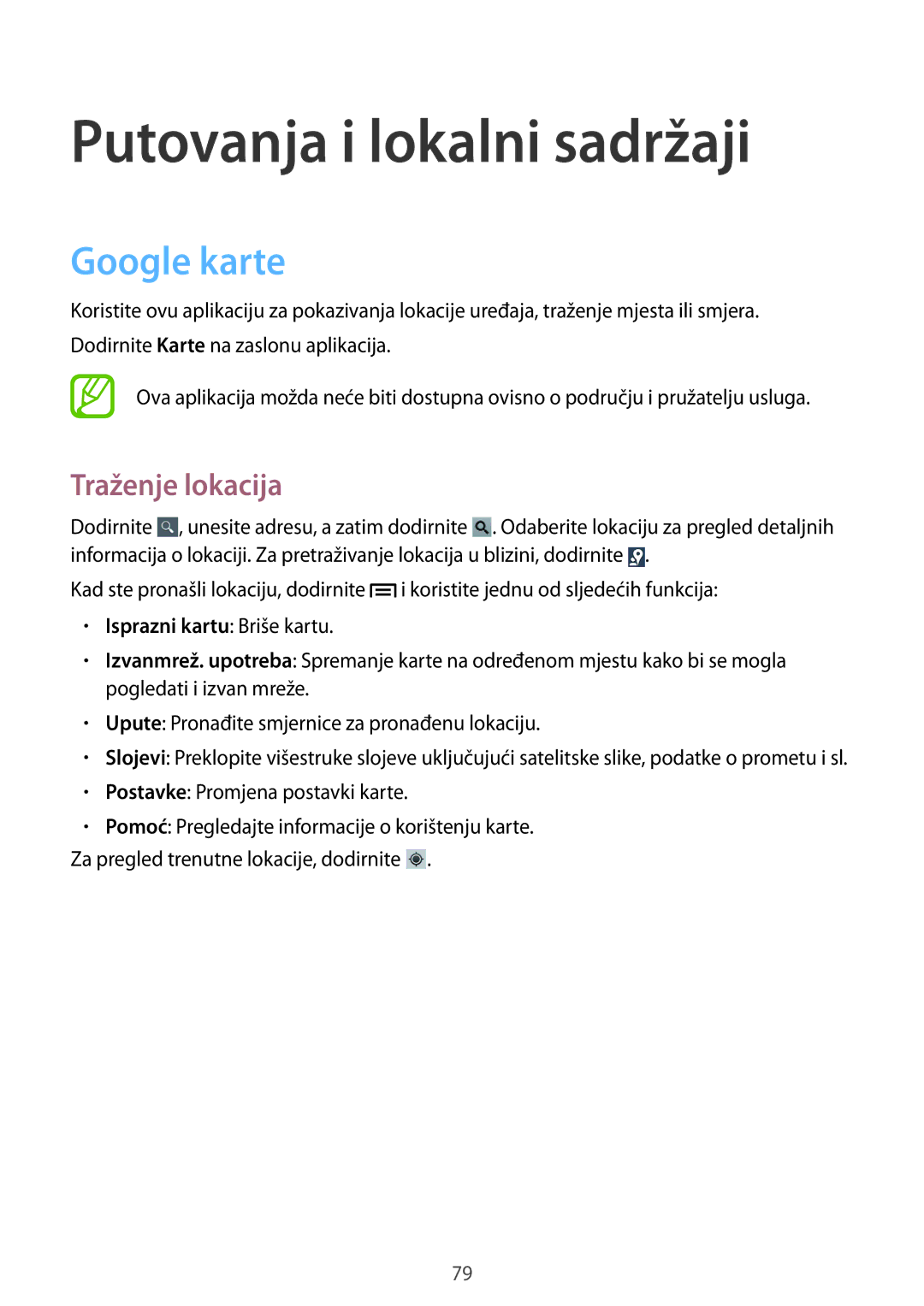 Samsung GT-S6310ZWASEE manual Putovanja i lokalni sadržaji, Google karte, Traženje lokacija, Isprazni kartu Briše kartu 