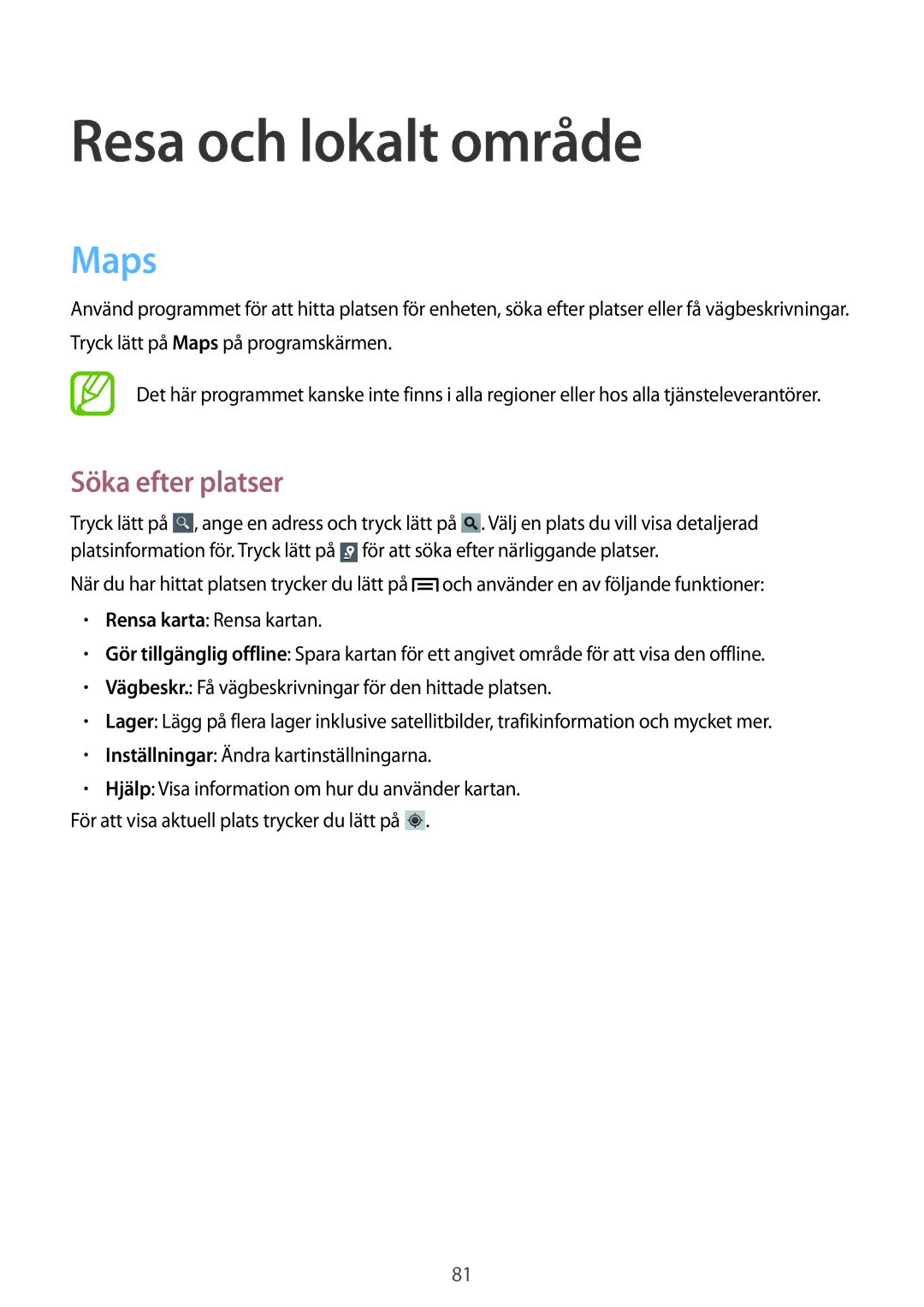 Samsung GT-S6310WRNNEE, GT-S6310DBNNEE, GT-S6310ZWNNEE, GT-S6310MSNNEE manual Resa och lokalt område, Maps, Söka efter platser 