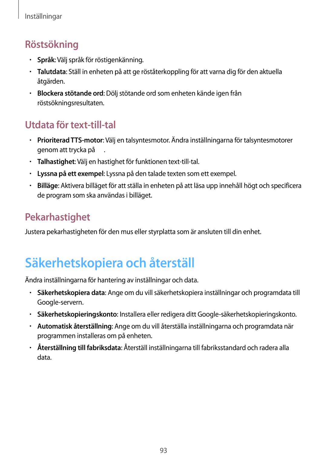 Samsung GT-S6310WRNNEE manual Säkerhetskopiera och återställ, Röstsökning, Utdata för text-till-tal, Pekarhastighet 
