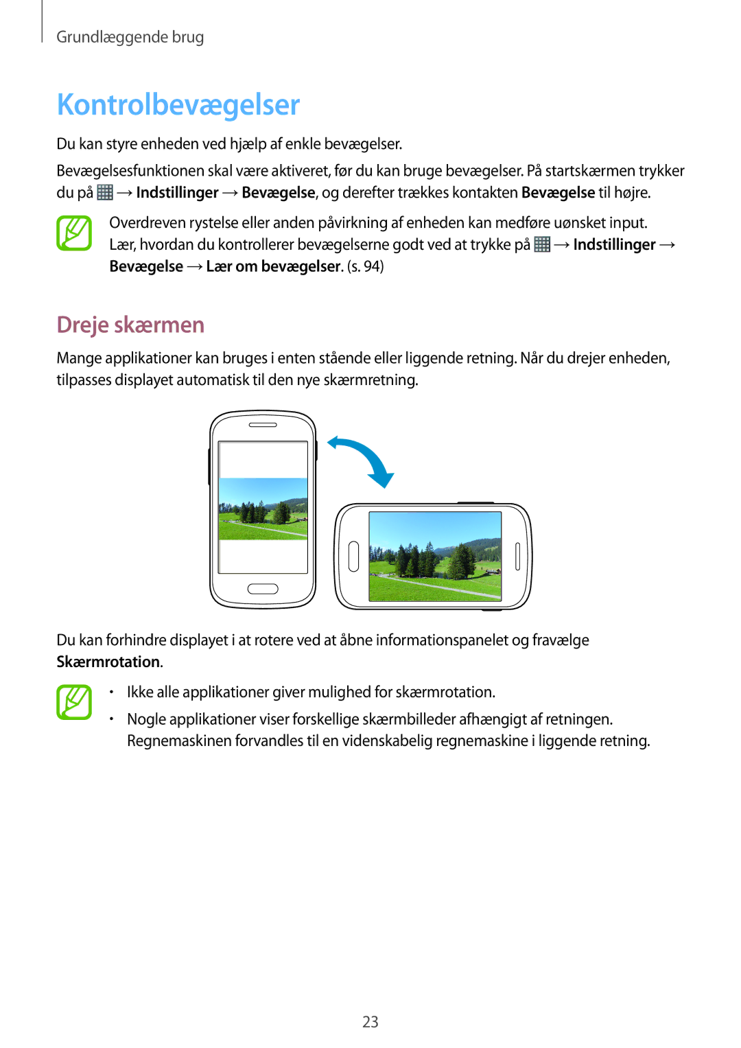 Samsung GT-S6310MSNNEE, GT-S6310DBNNEE, GT-S6310WRNNEE, GT-S6310ZWNNEE manual Kontrolbevægelser, Dreje skærmen 