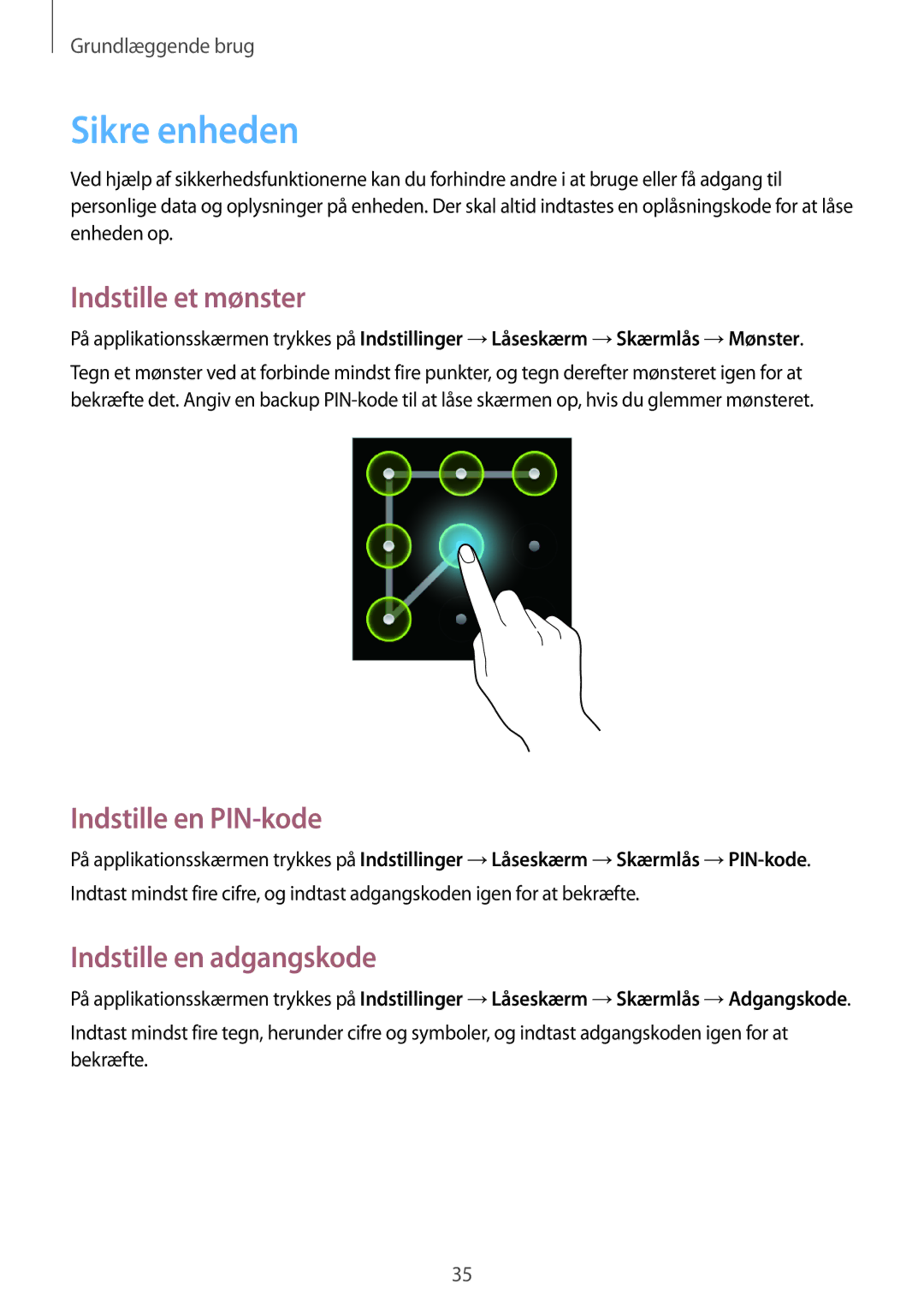 Samsung GT-S6310MSNNEE manual Sikre enheden, Indstille et mønster, Indstille en PIN-kode, Indstille en adgangskode 