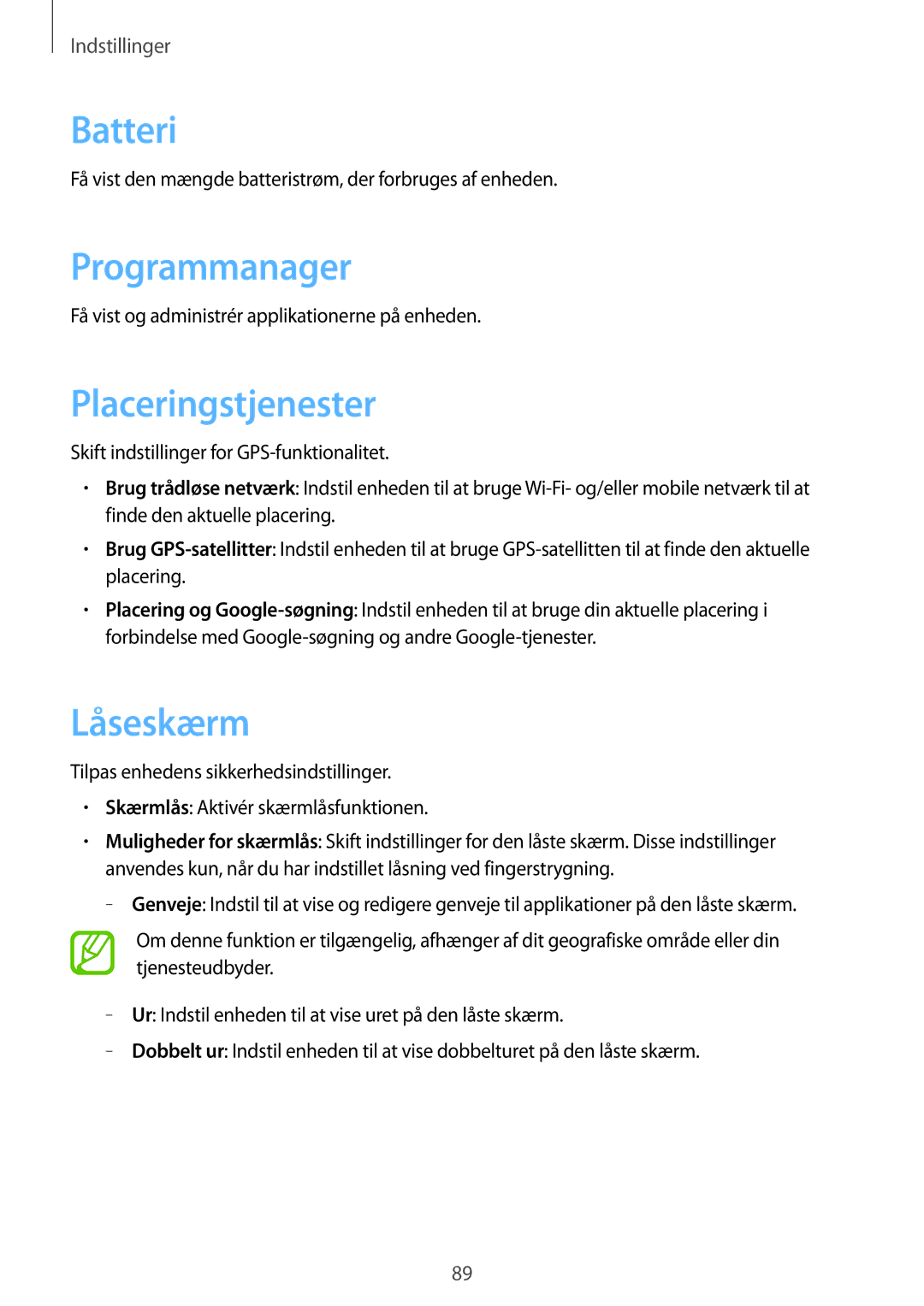 Samsung GT-S6310WRNNEE, GT-S6310DBNNEE, GT-S6310ZWNNEE manual Batteri, Programmanager, Placeringstjenester, Låseskærm 