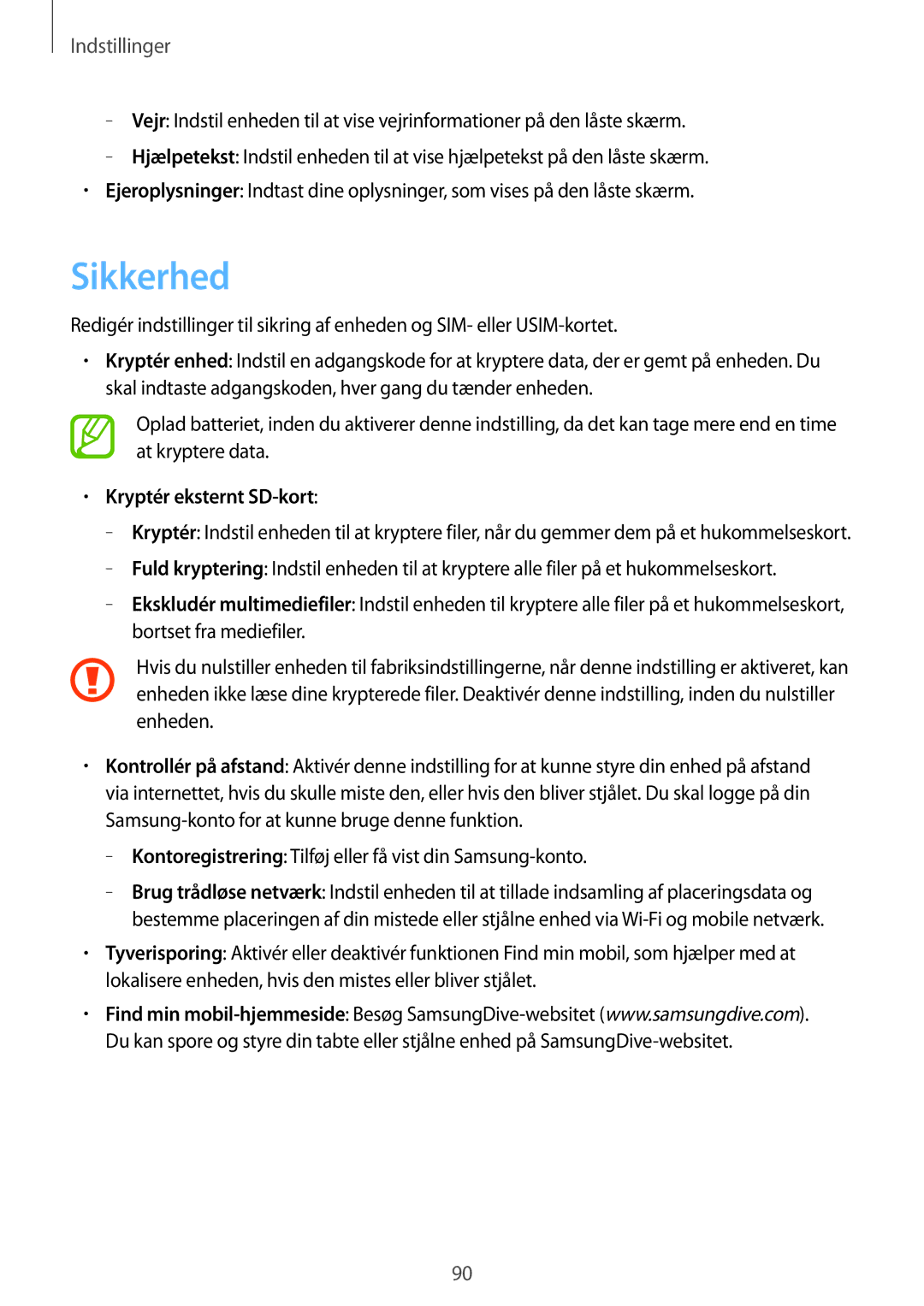 Samsung GT-S6310ZWNNEE, GT-S6310DBNNEE, GT-S6310WRNNEE, GT-S6310MSNNEE manual Sikkerhed, Kryptér eksternt SD-kort 